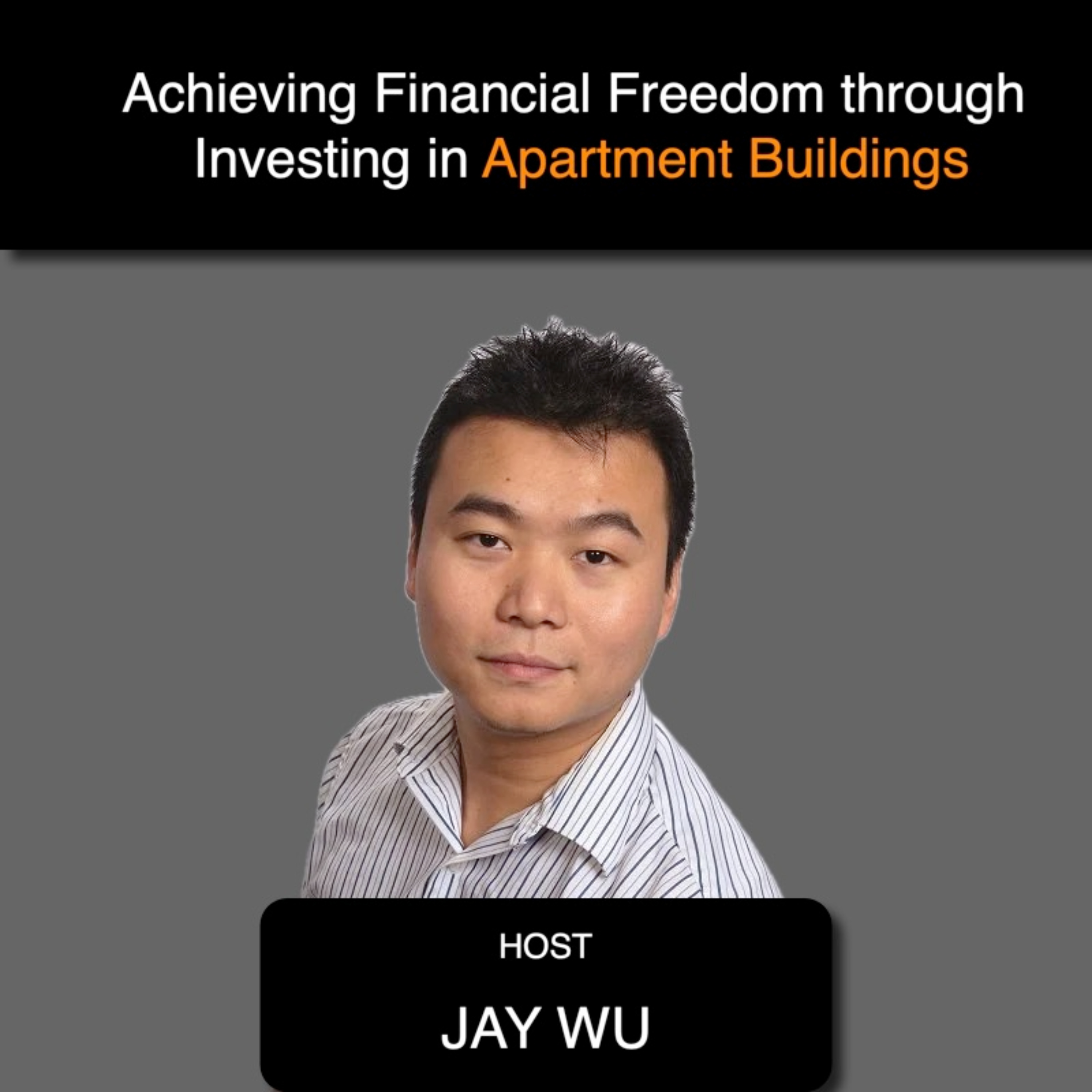 Interview with Jay Wu in Multifamily Investing cover art