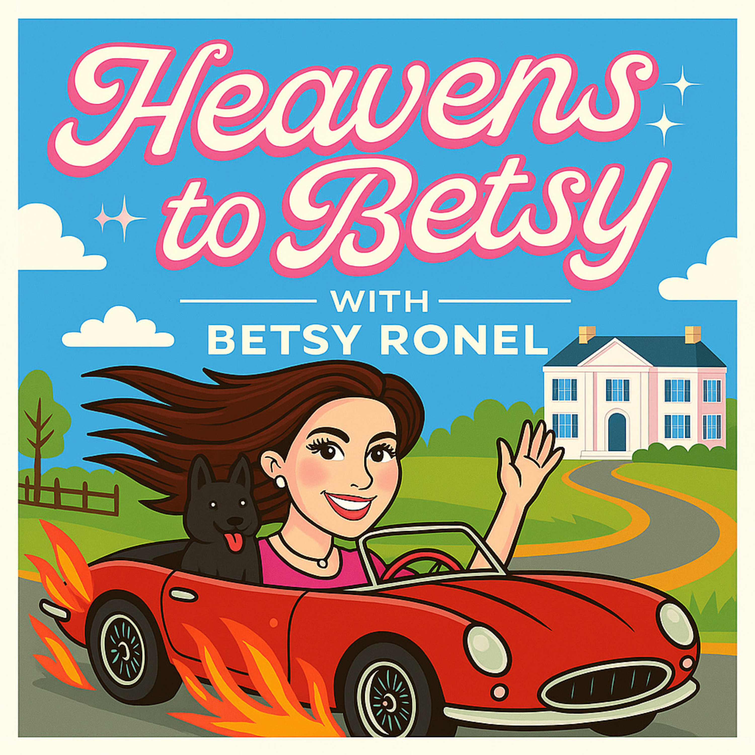 Heavens to Betsy: Midlife Crisis to COMEBACK