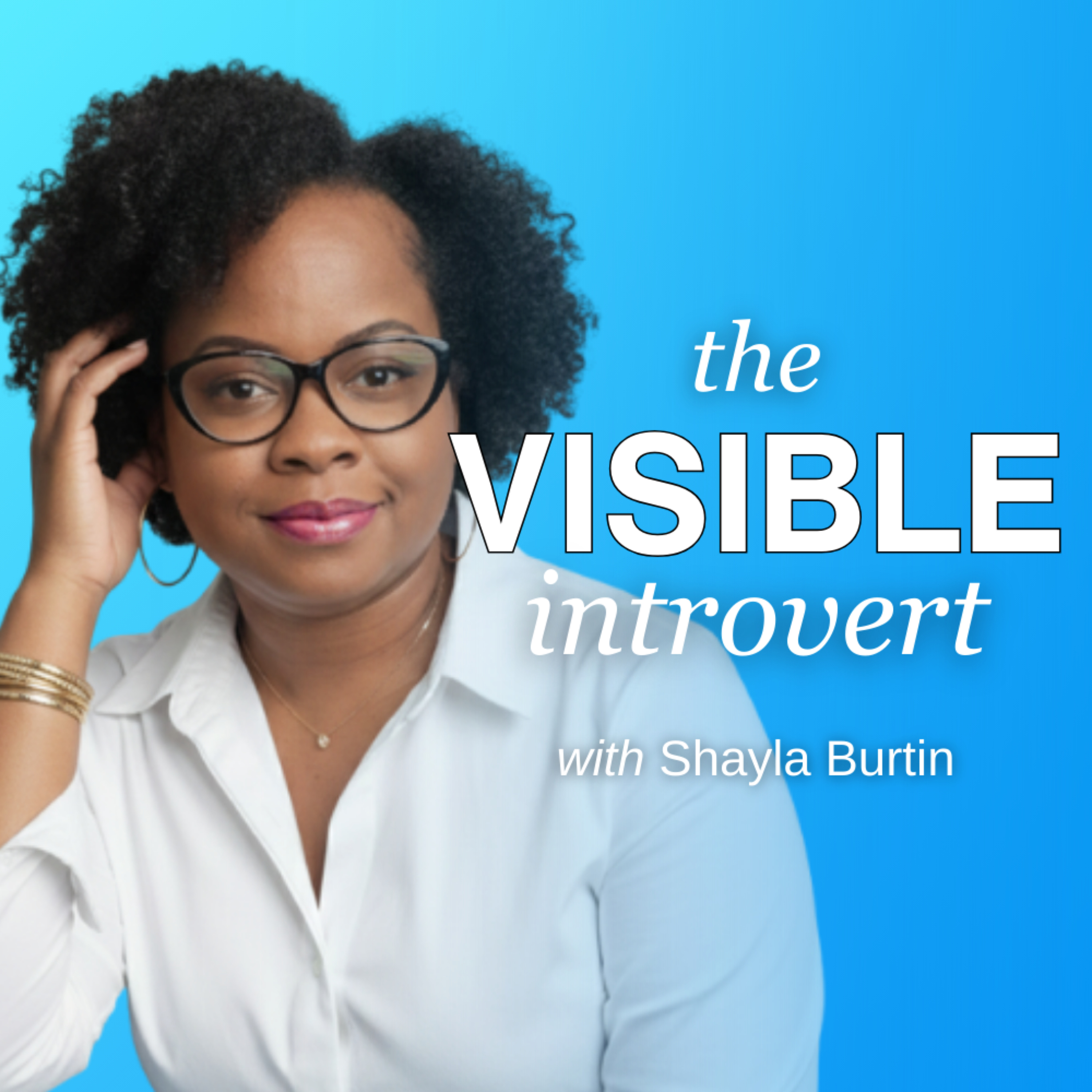 The Visible Introvert Podcast