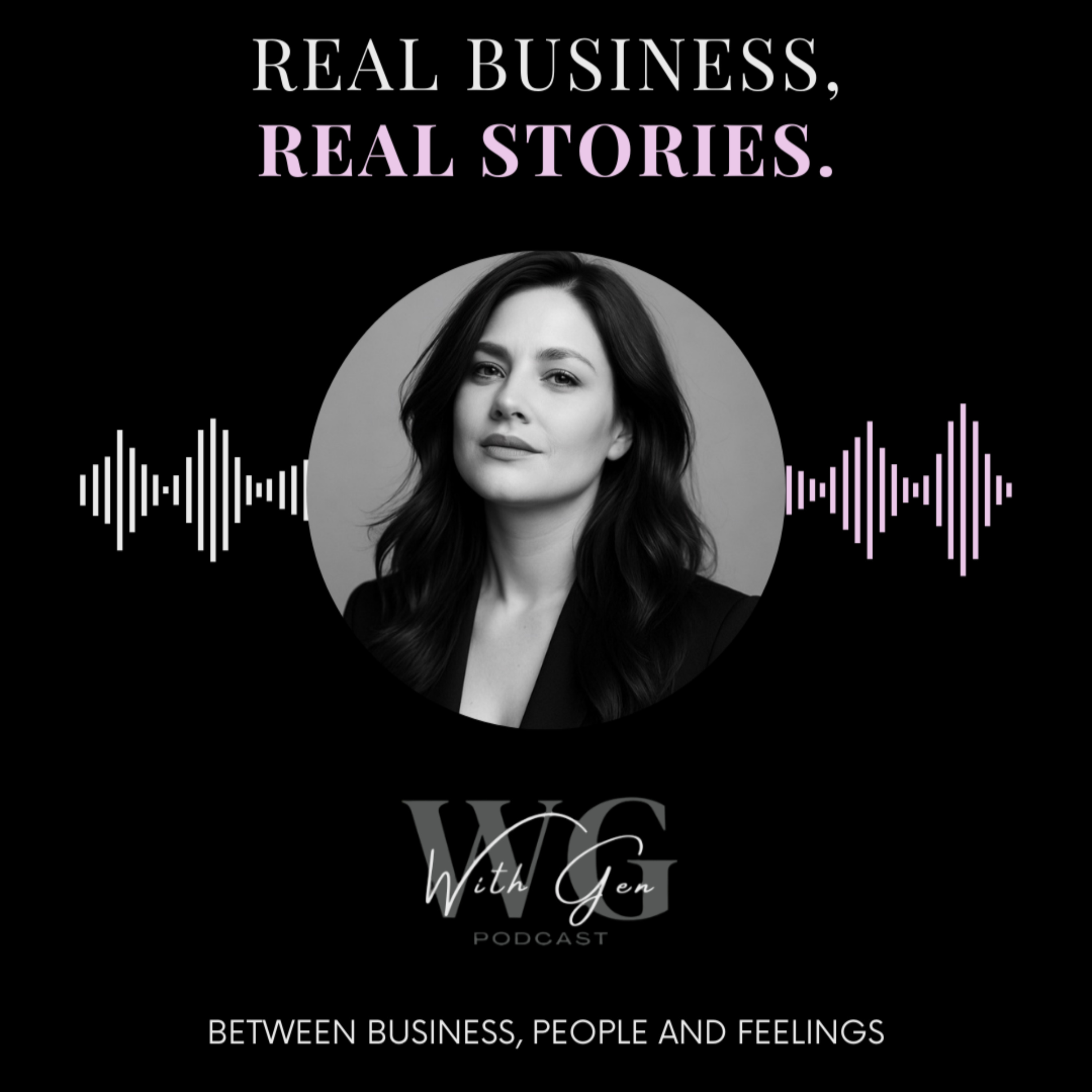 With Gen - Between business, people and feelings