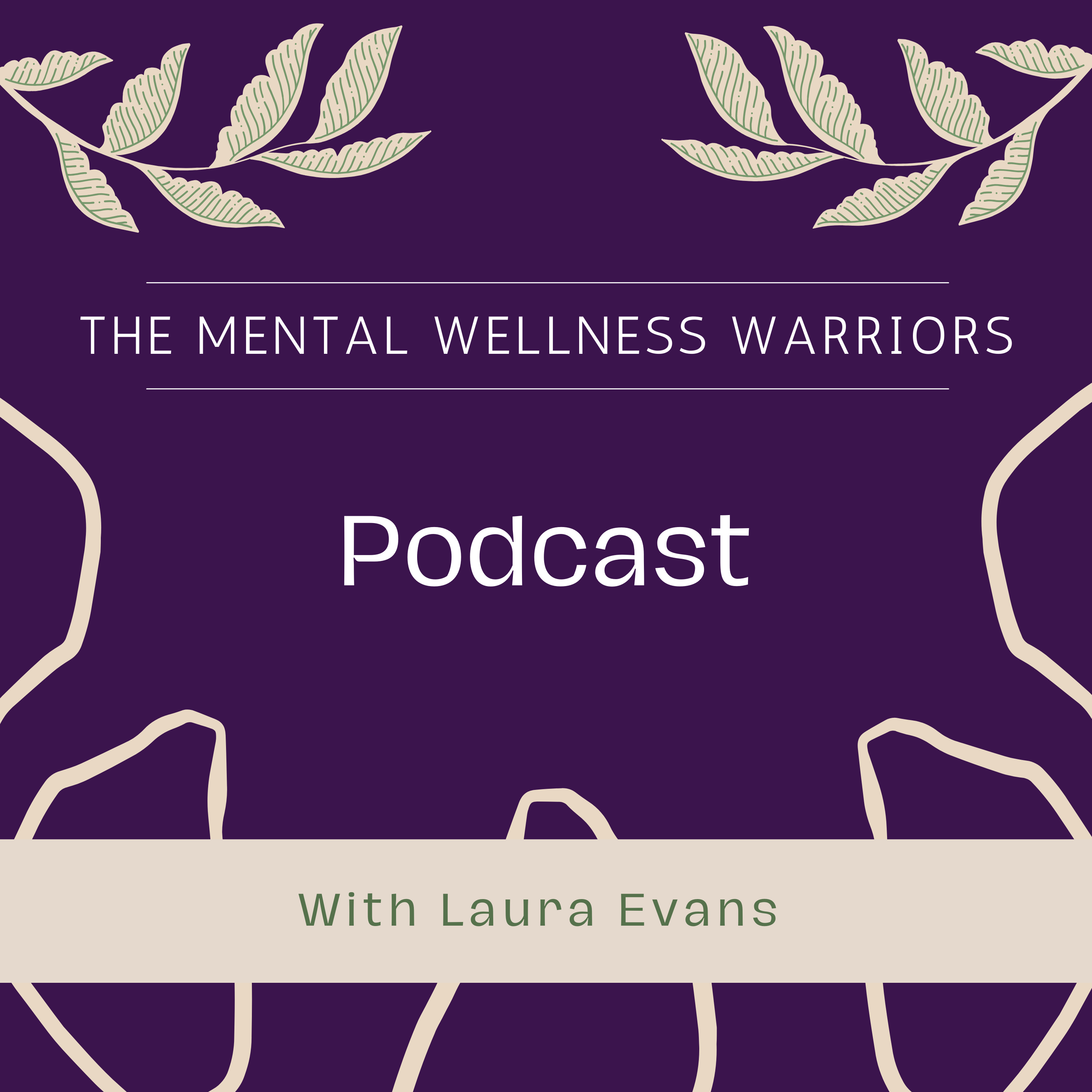 The Mental Wellness Warriors