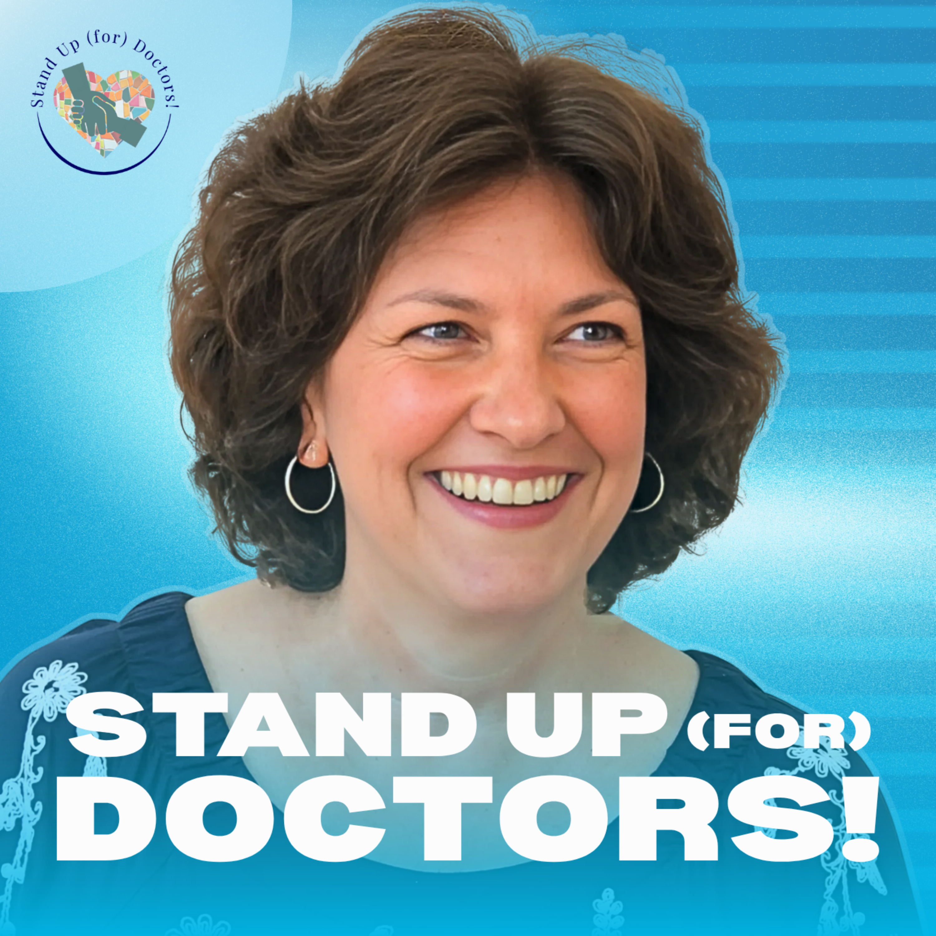Stand Up for Doctors!