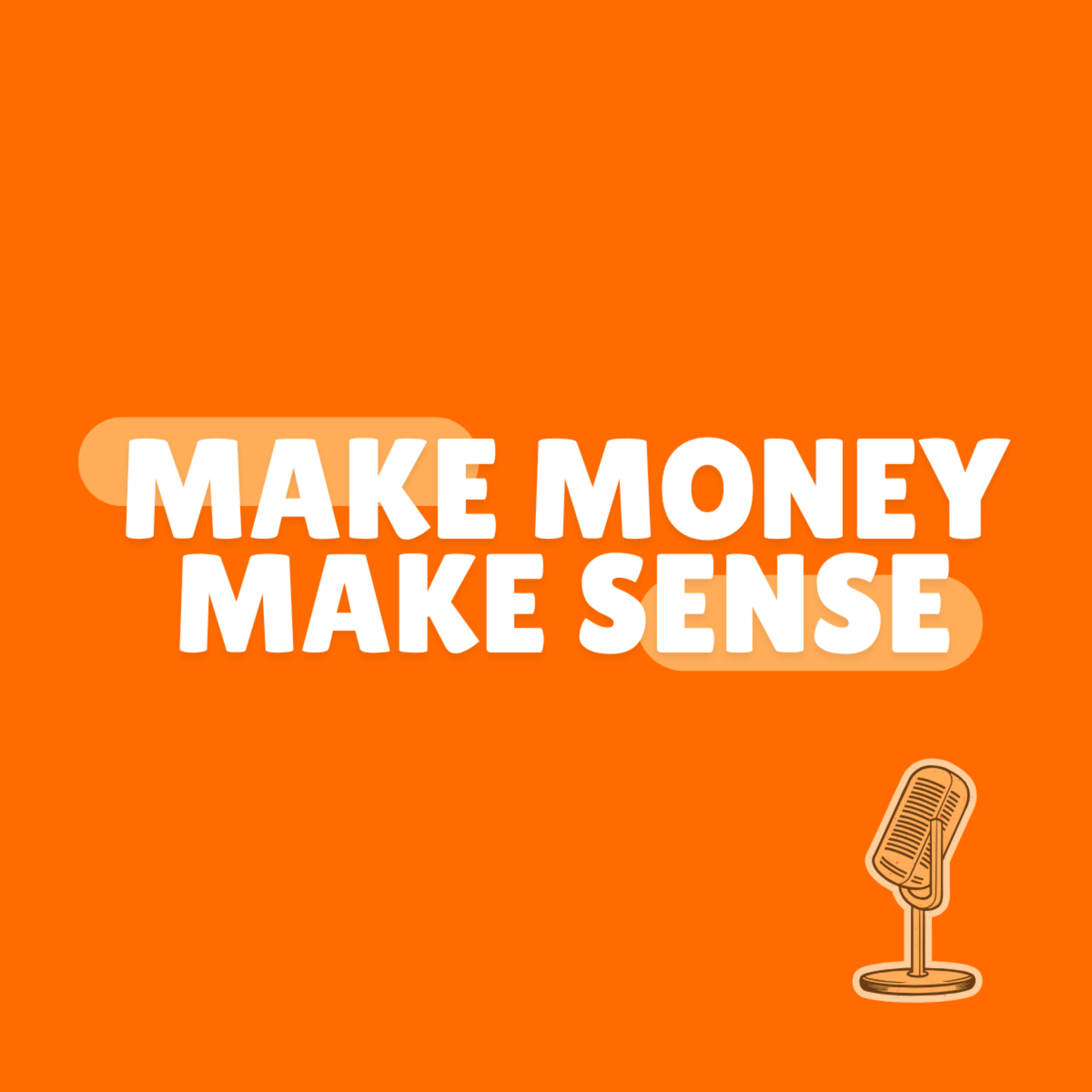 Make Money Make Sense cover art