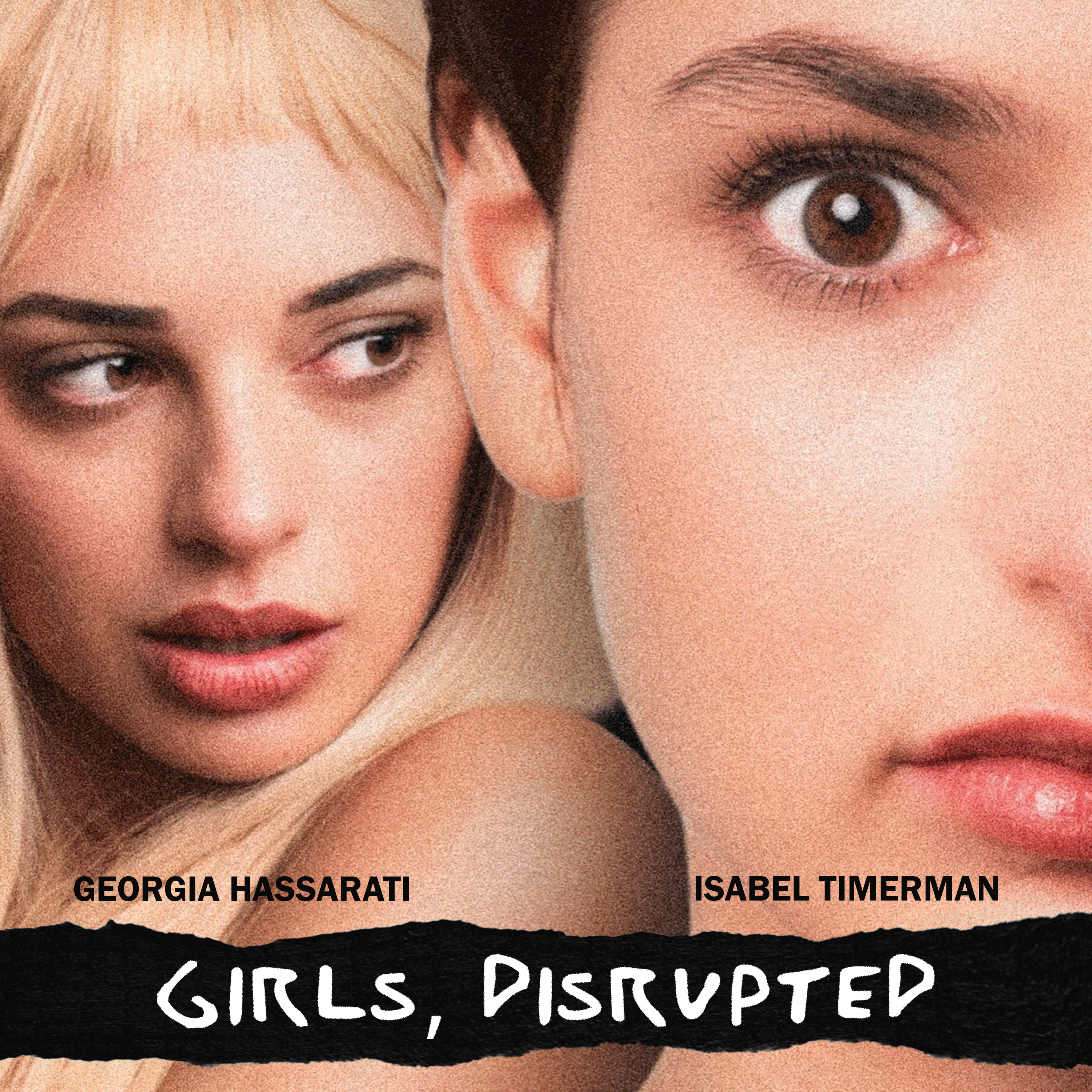 Girls, Disrupted