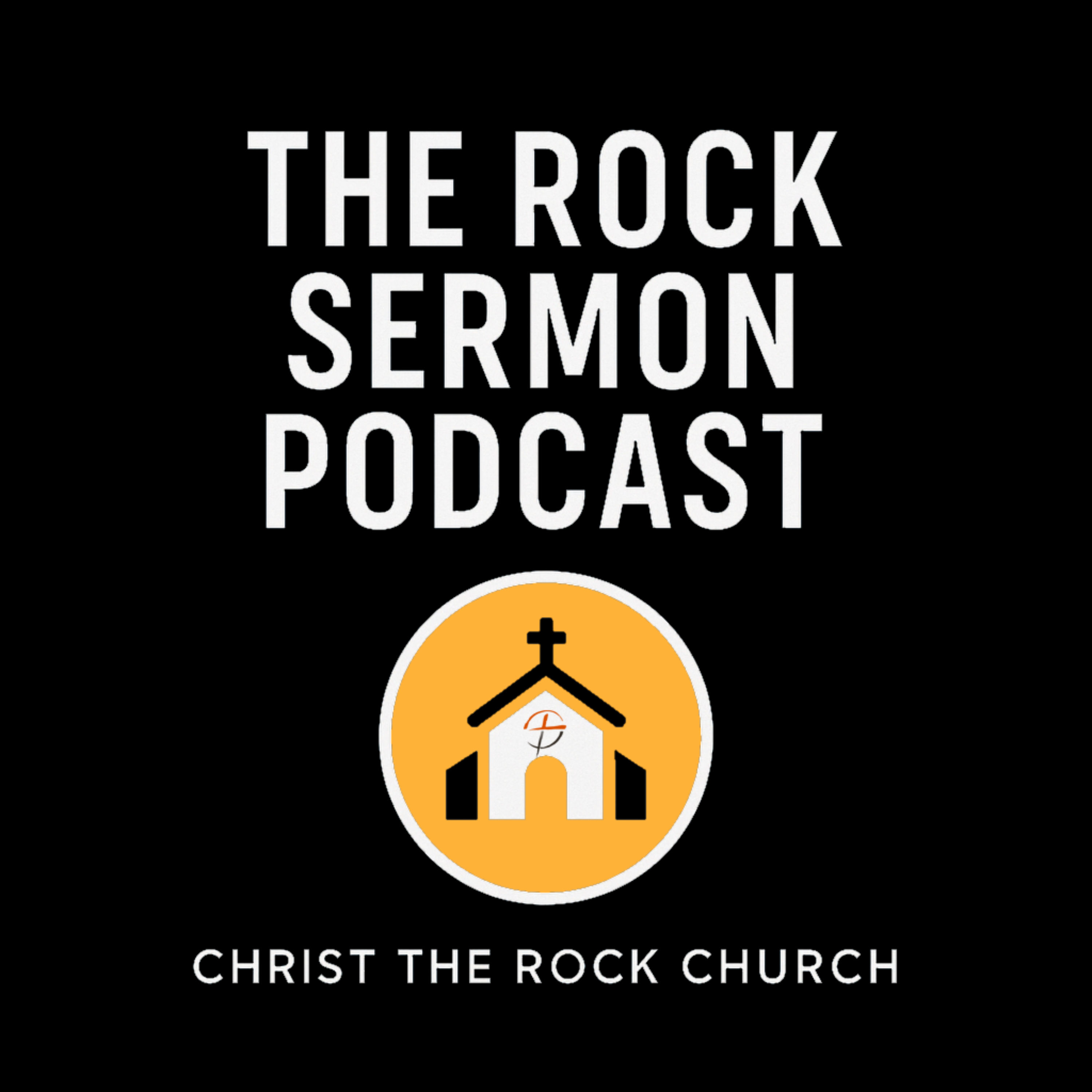 The Rock Sermon Podcast