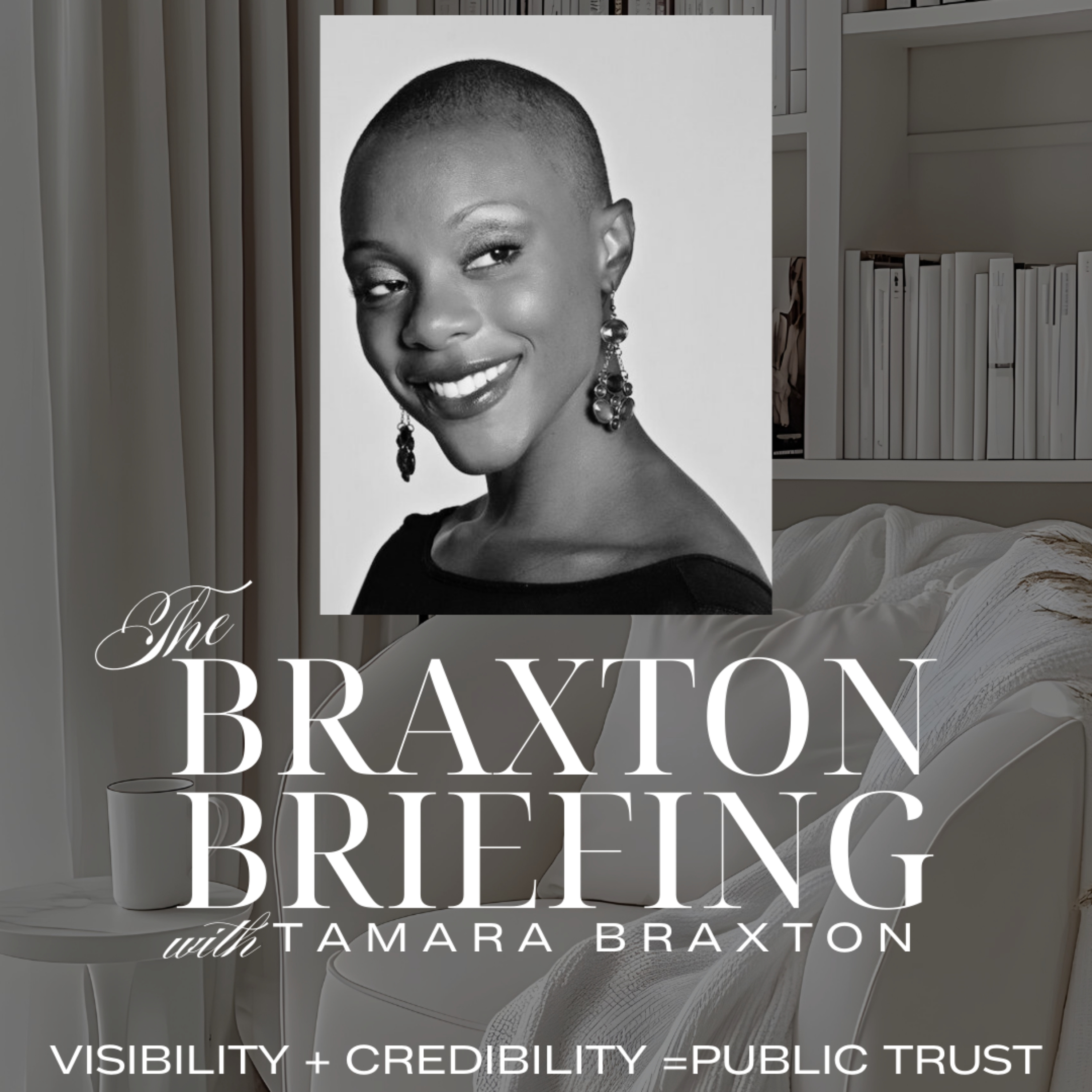 The Braxton Briefing