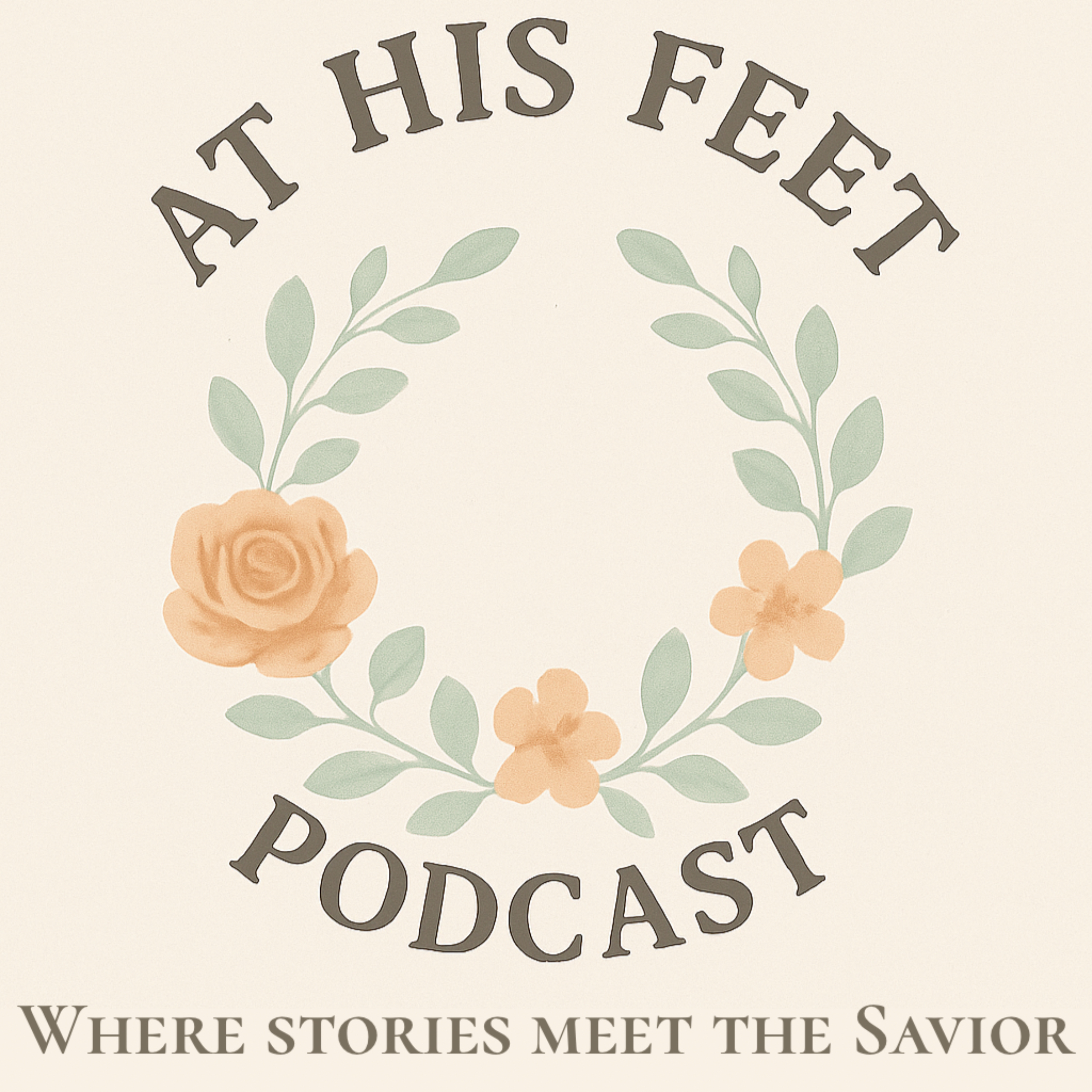 At His Feet, Where Stories Meet the Savior