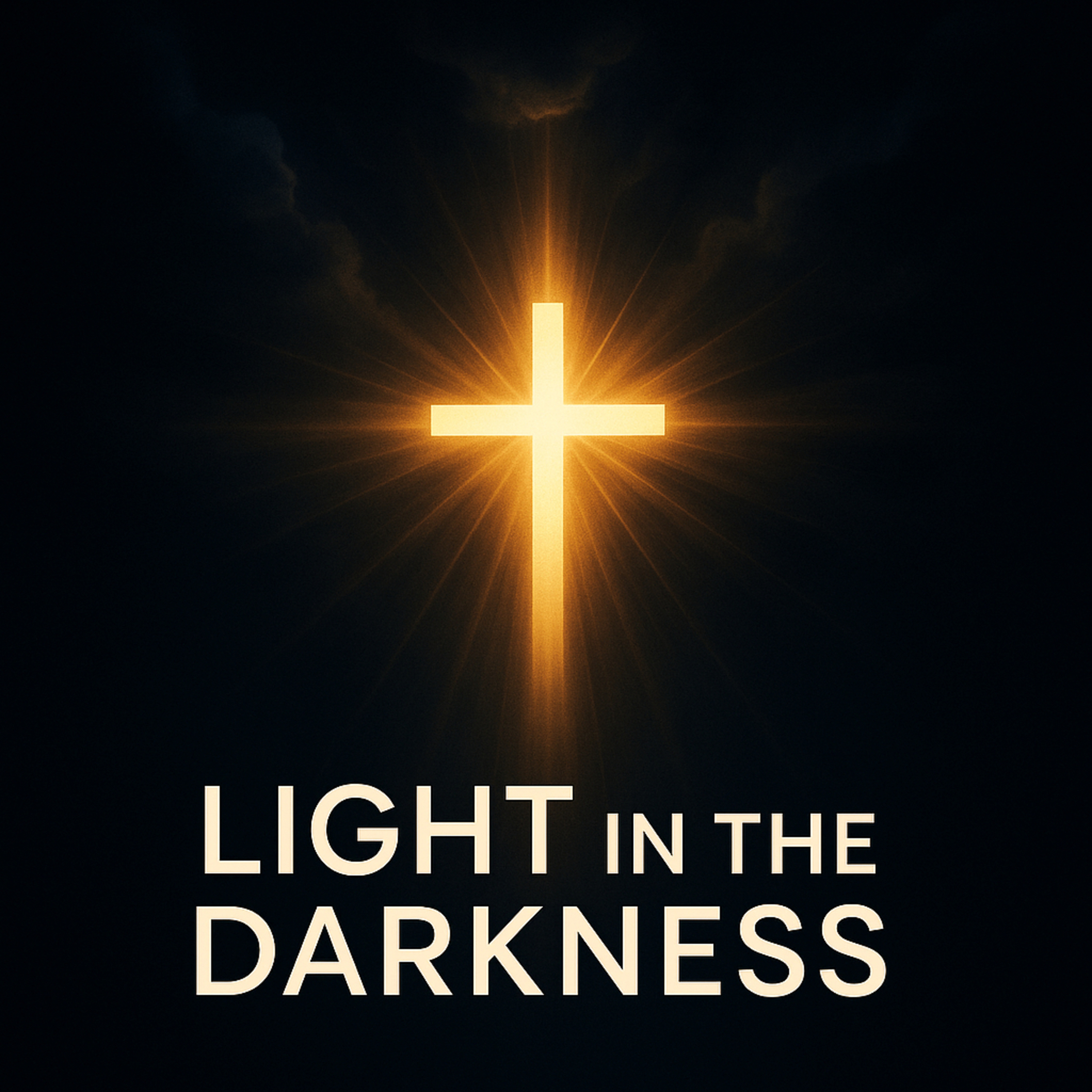 Light in the Darkness