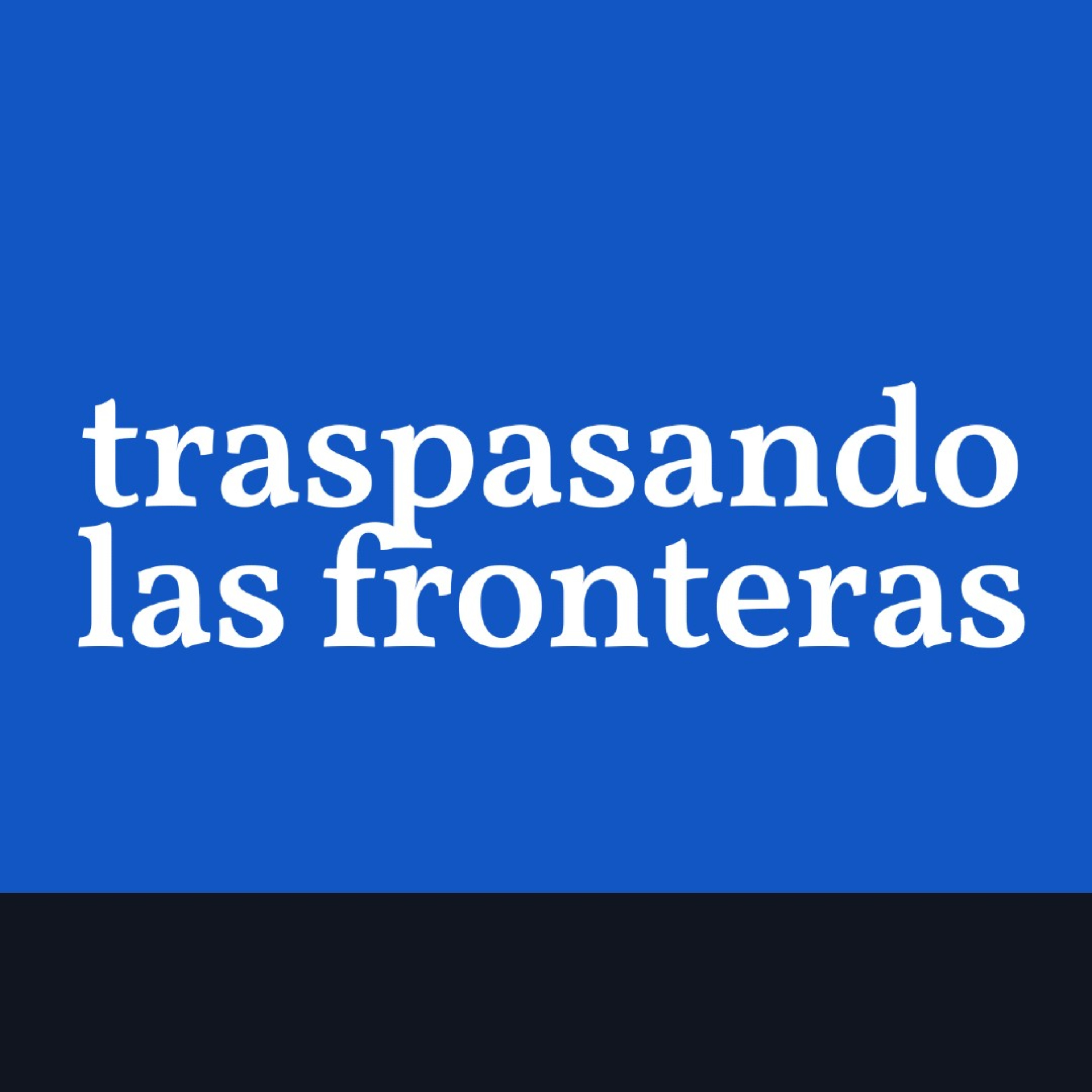 Traspasando las Fronteras