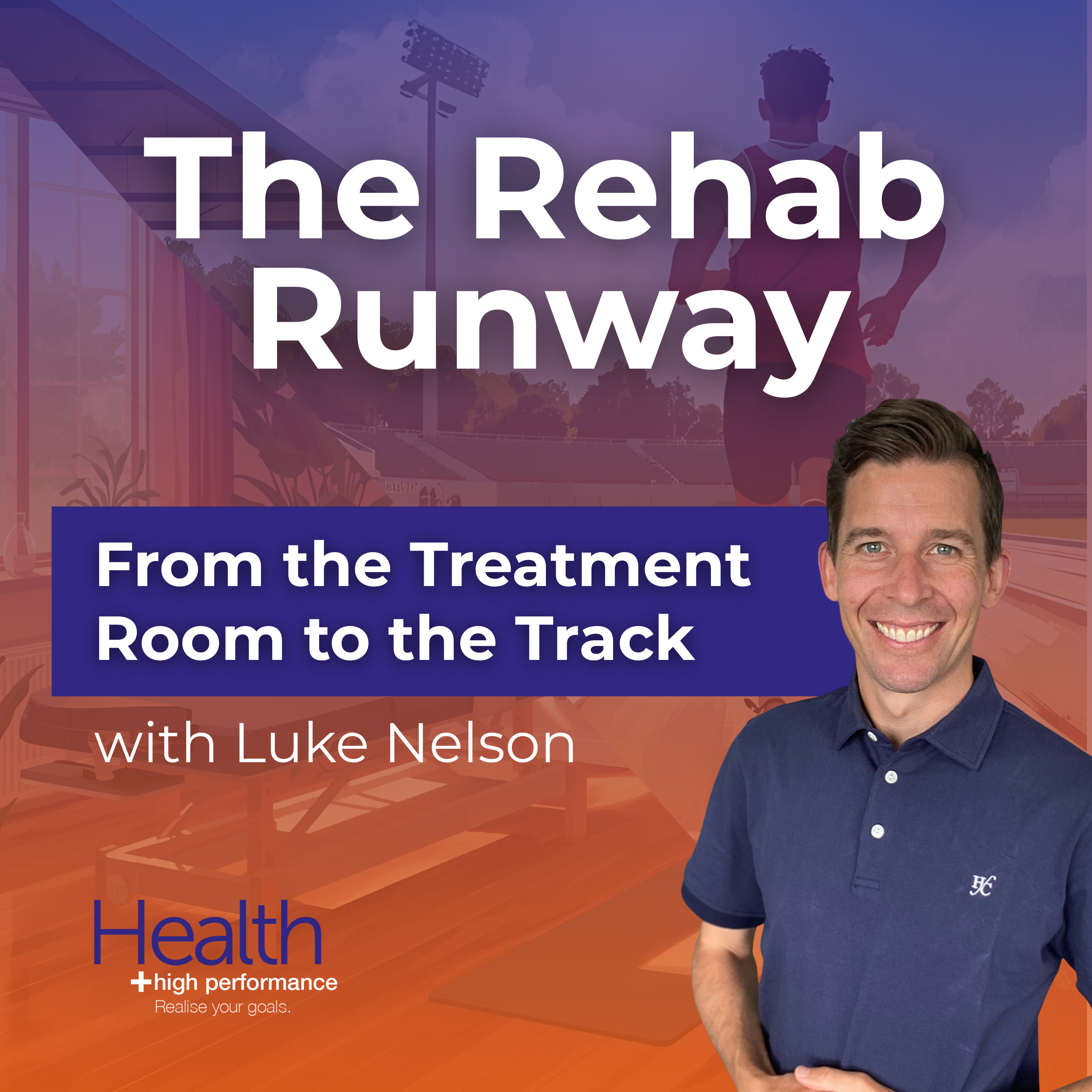 The Rehab Runway: From the Treatment Room to the Track