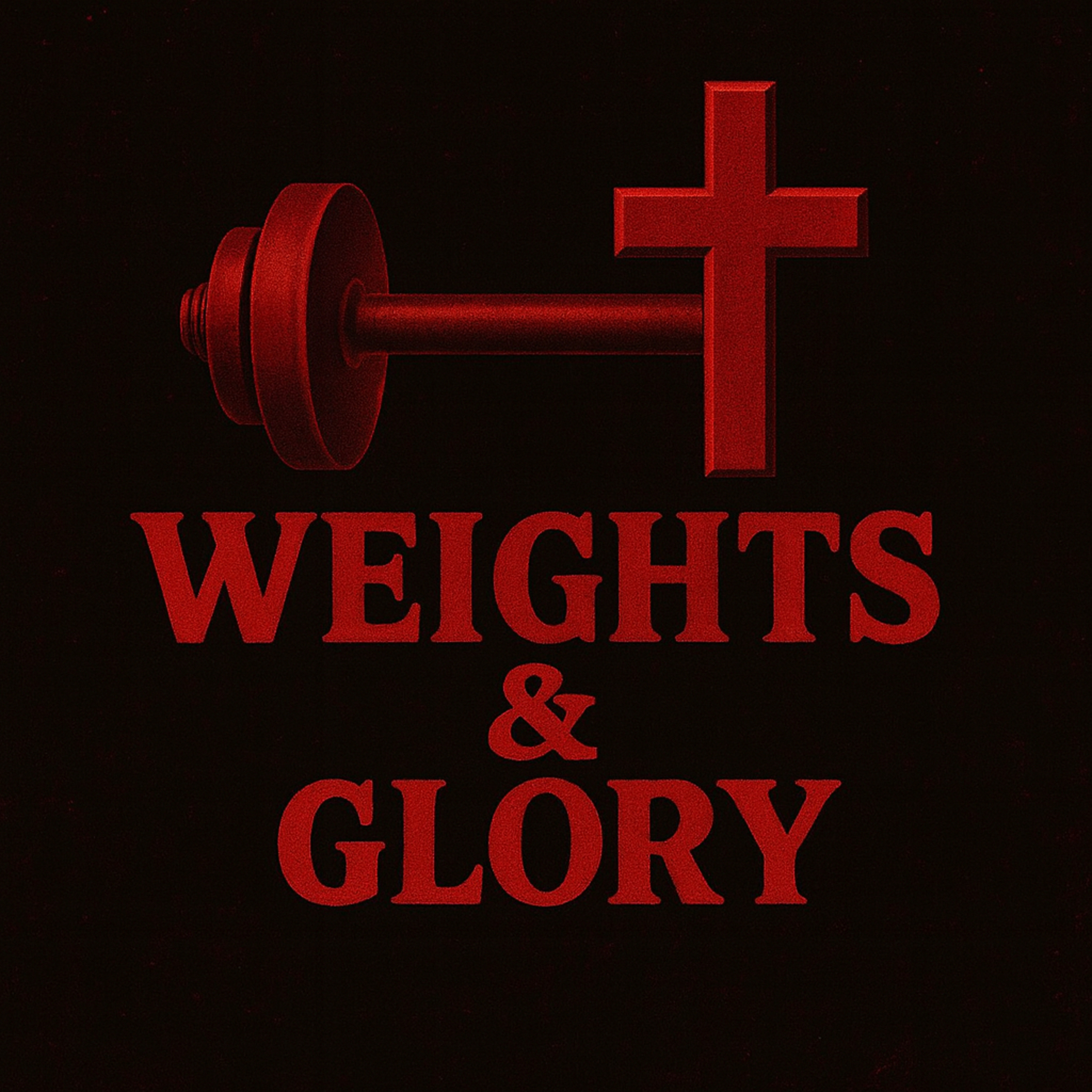 Weights & Glory