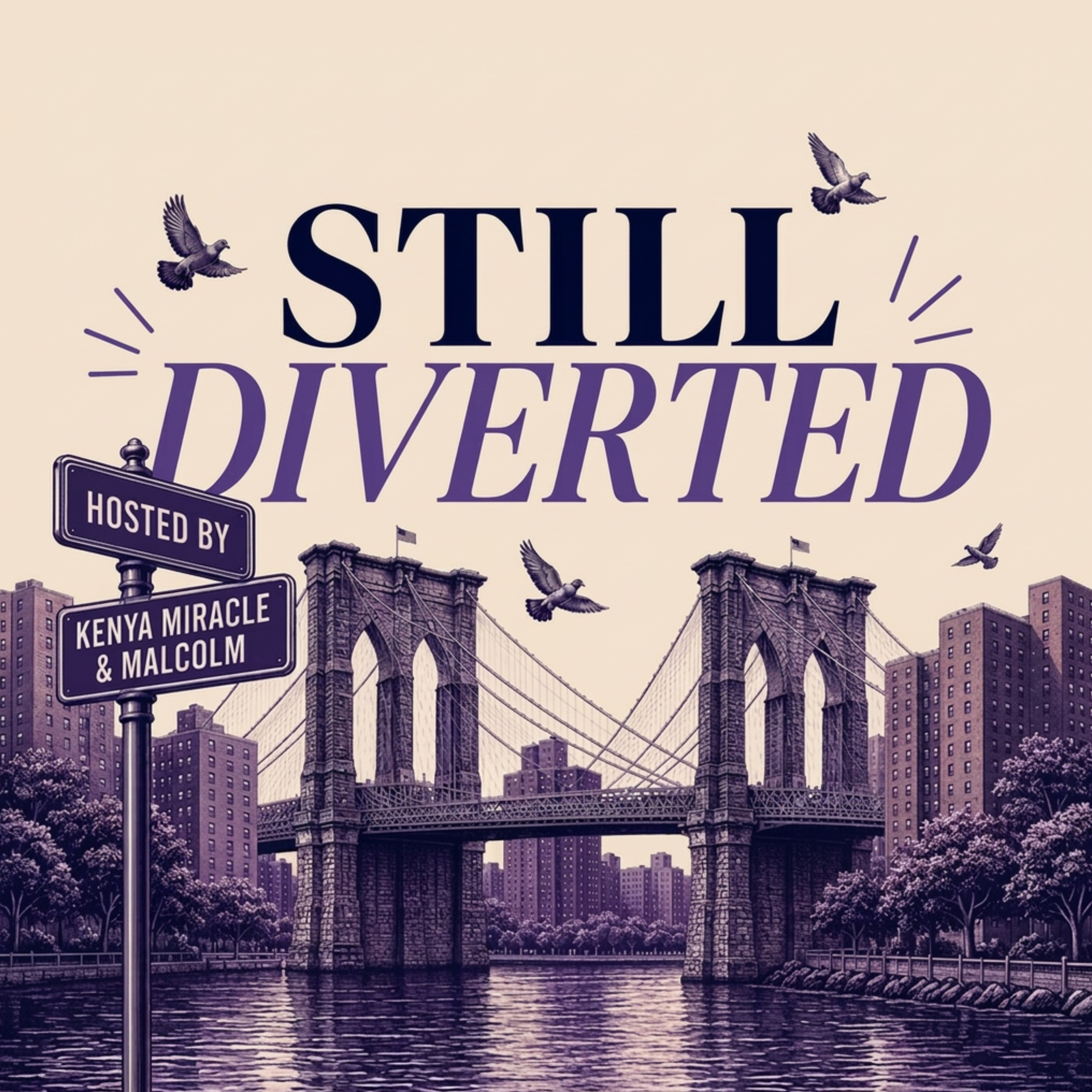 Still Diverted