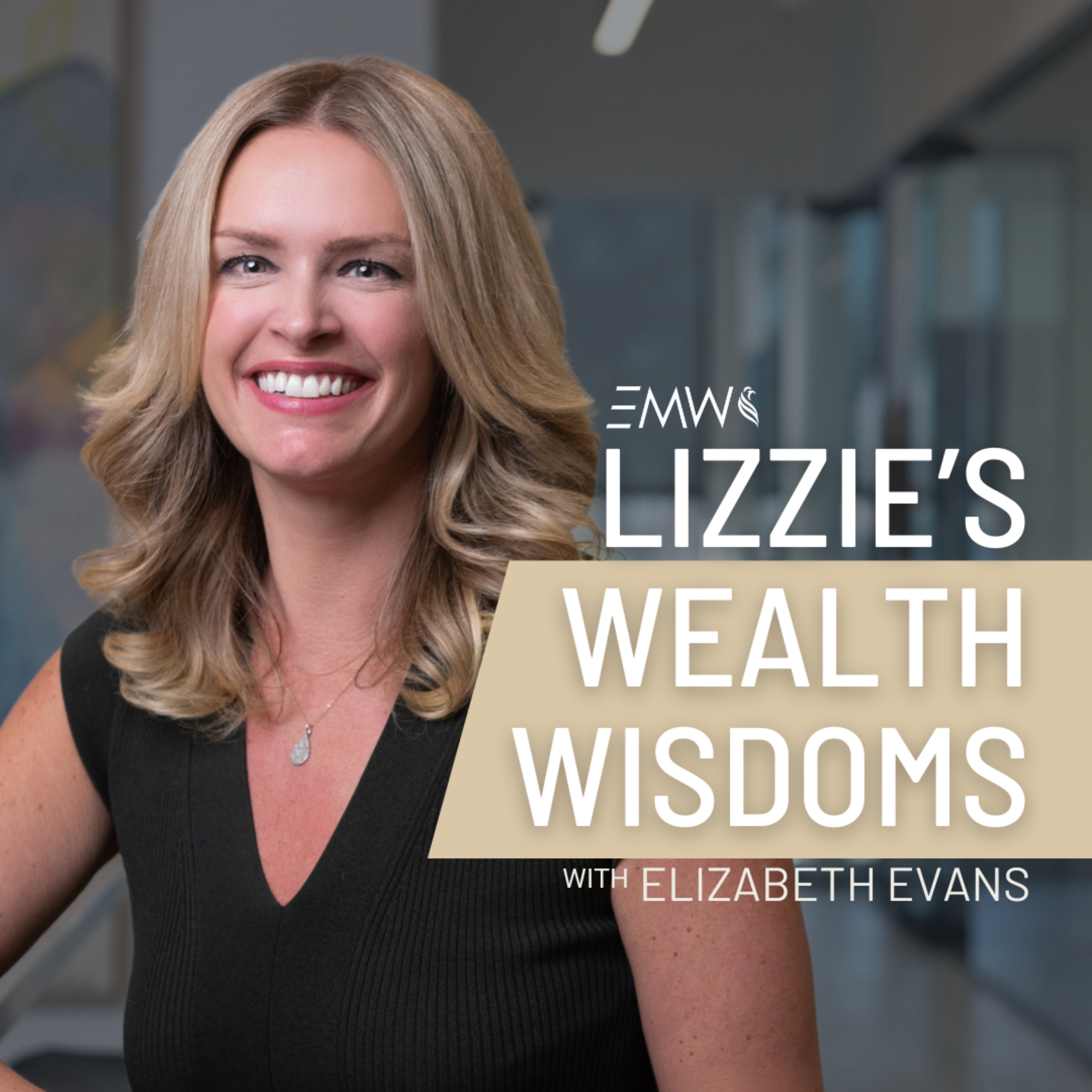 Lizzie's Wealth Wisdoms