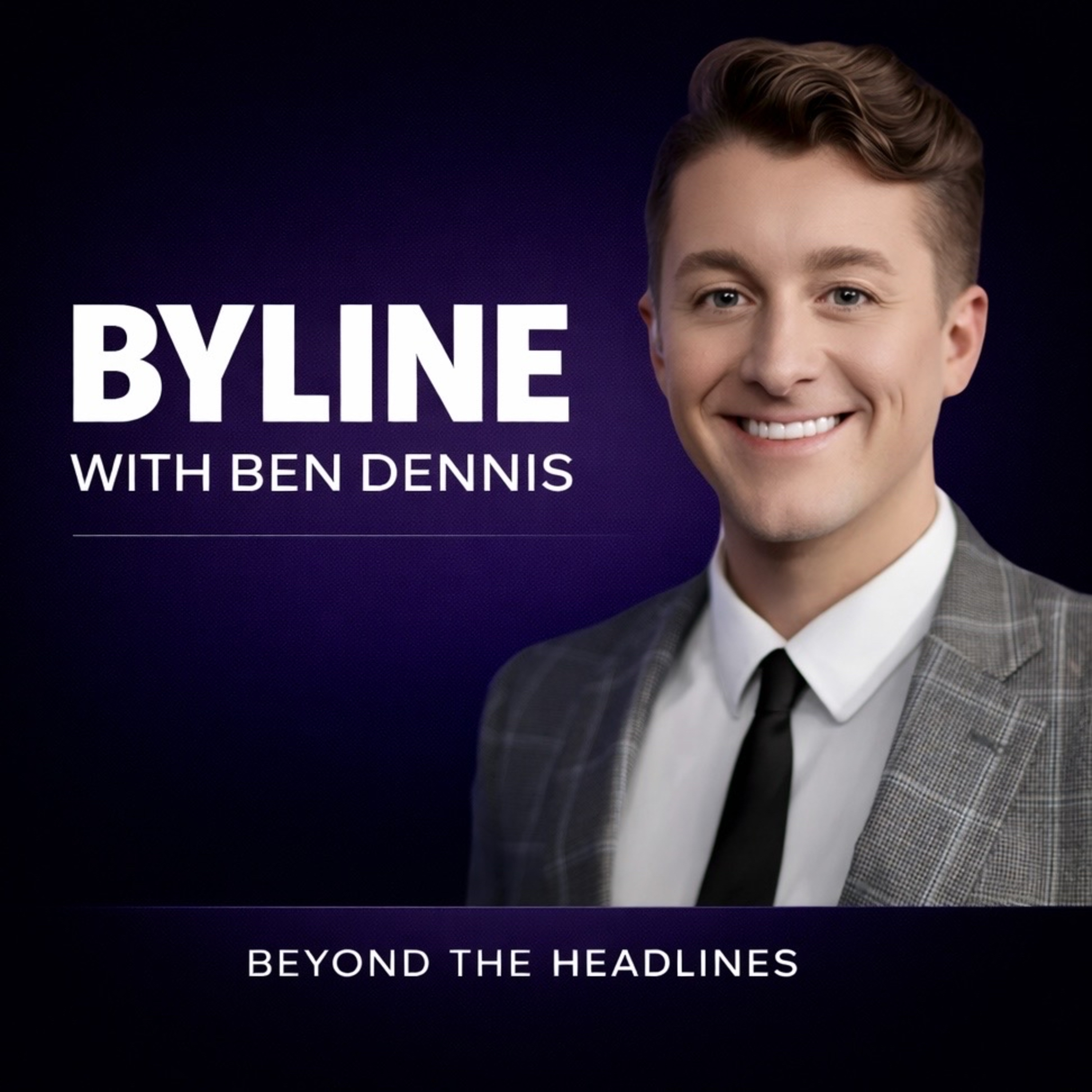 Byline with Ben Dennis