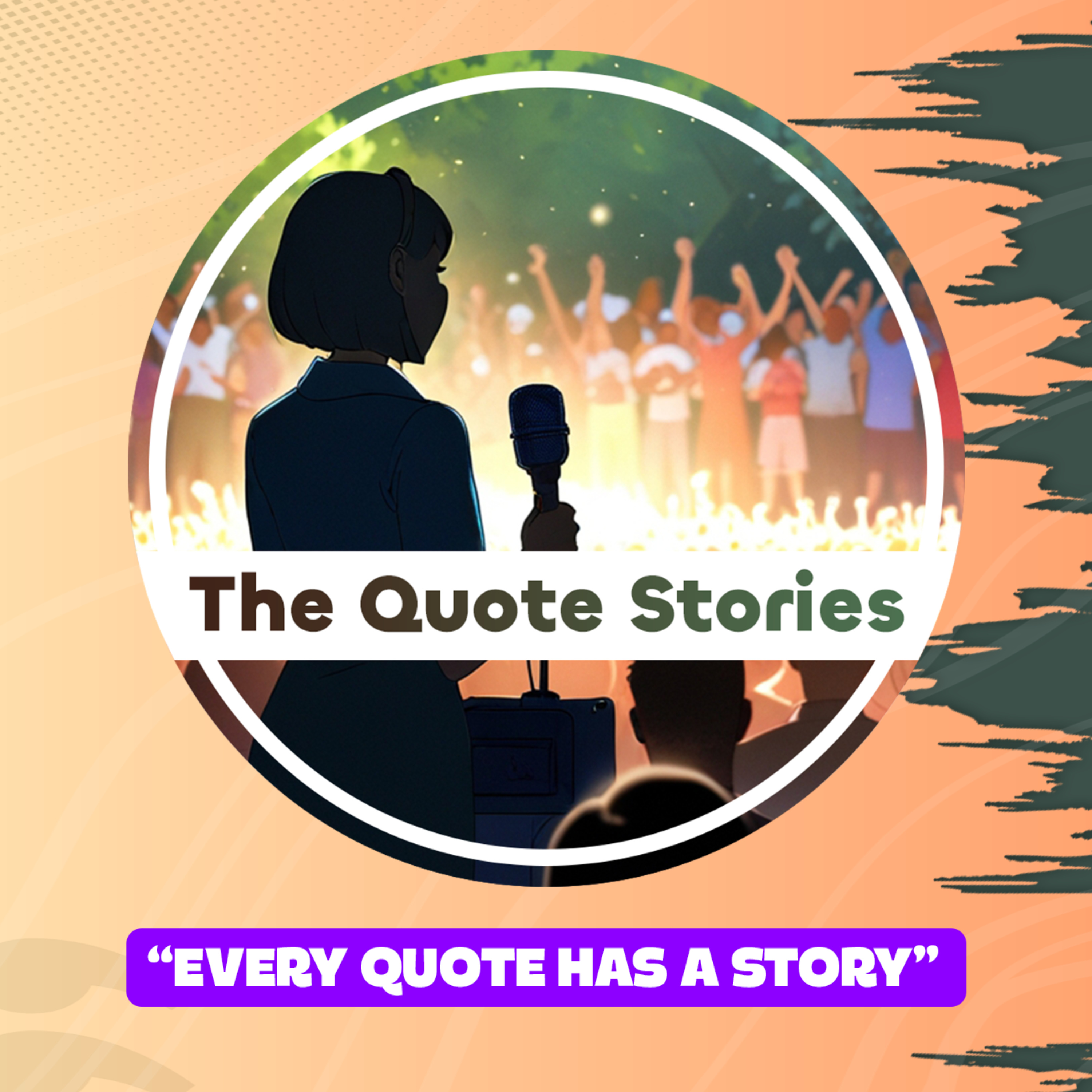 The Quote Stories podcast artwork