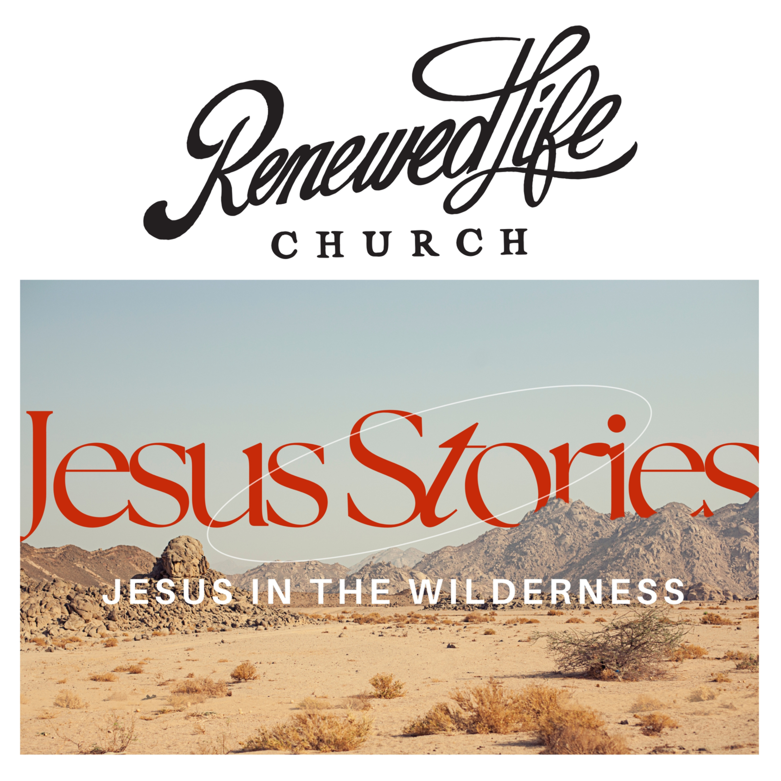 Jesus Stories; Jesus in the Old Testament Wilderness