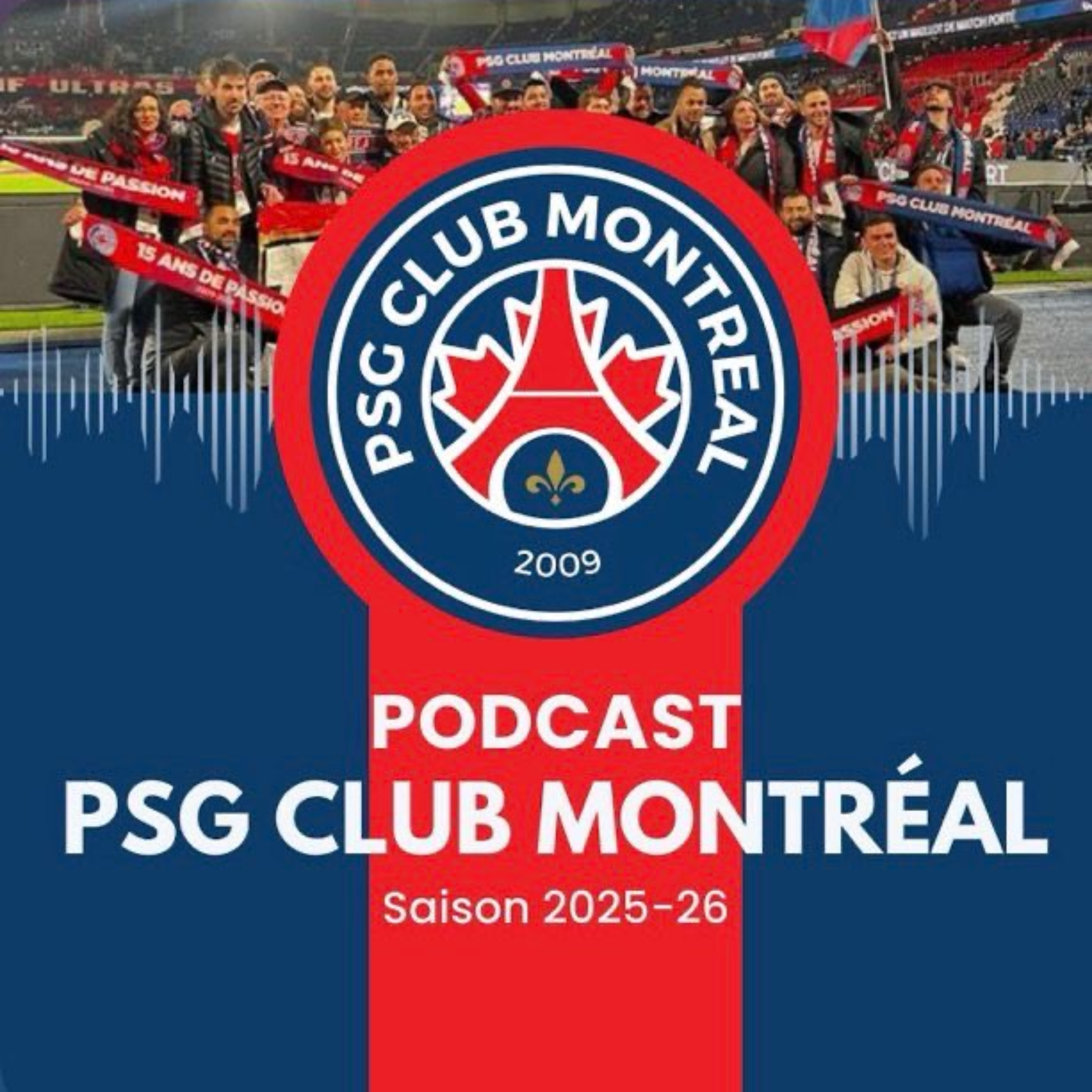 PSG Club Montreal Podcast