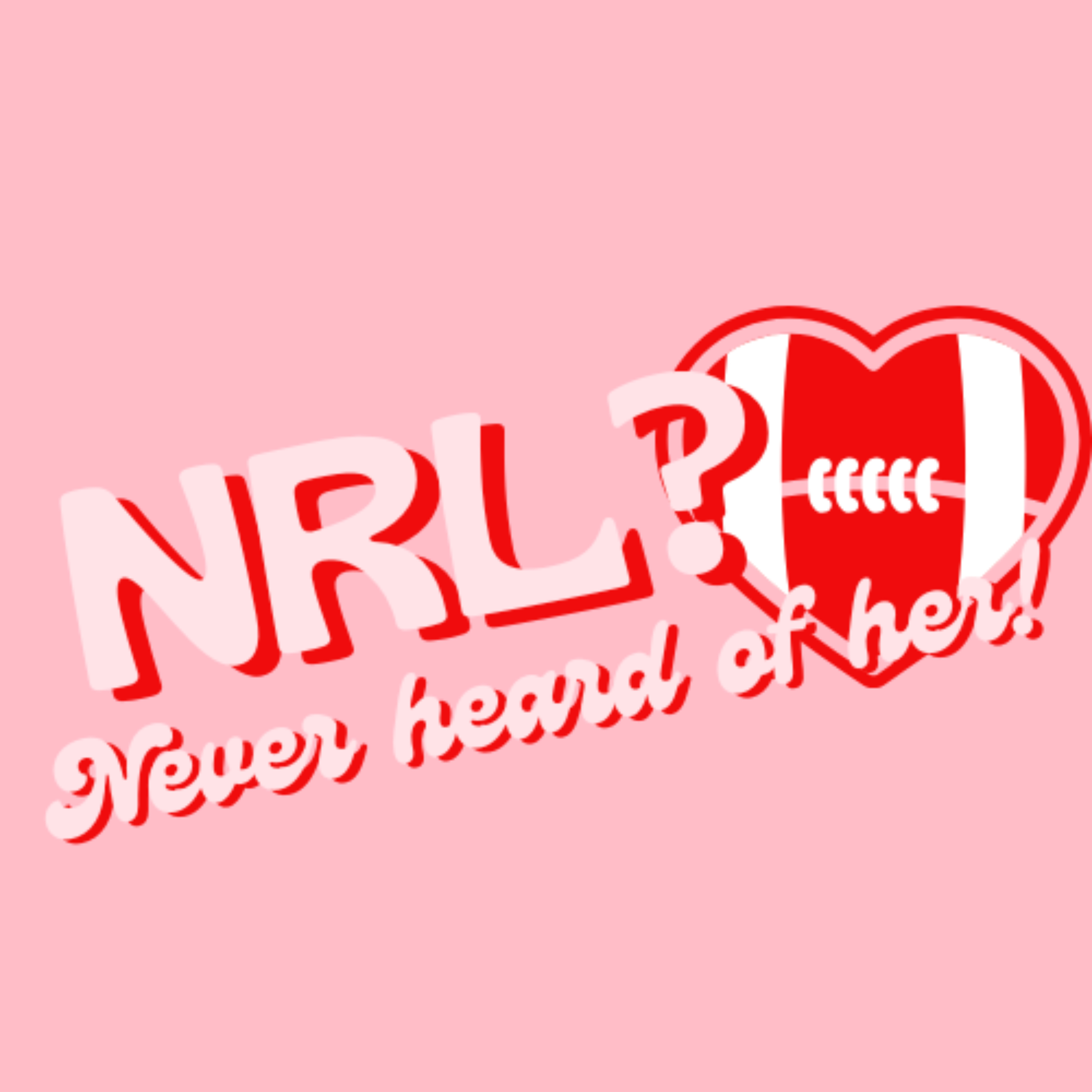 NRL? Never heard of her! cover art