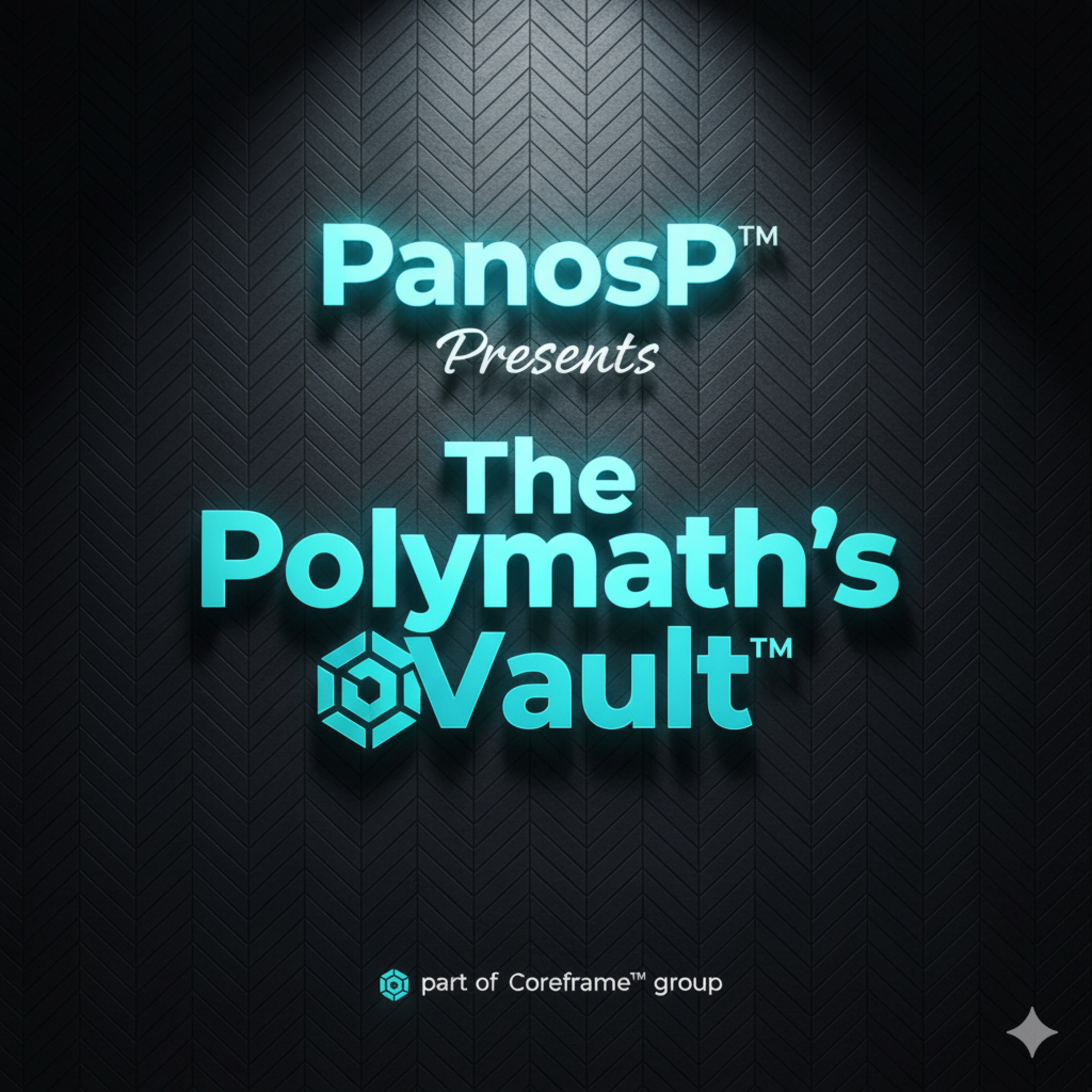 The Polymath's Vault™