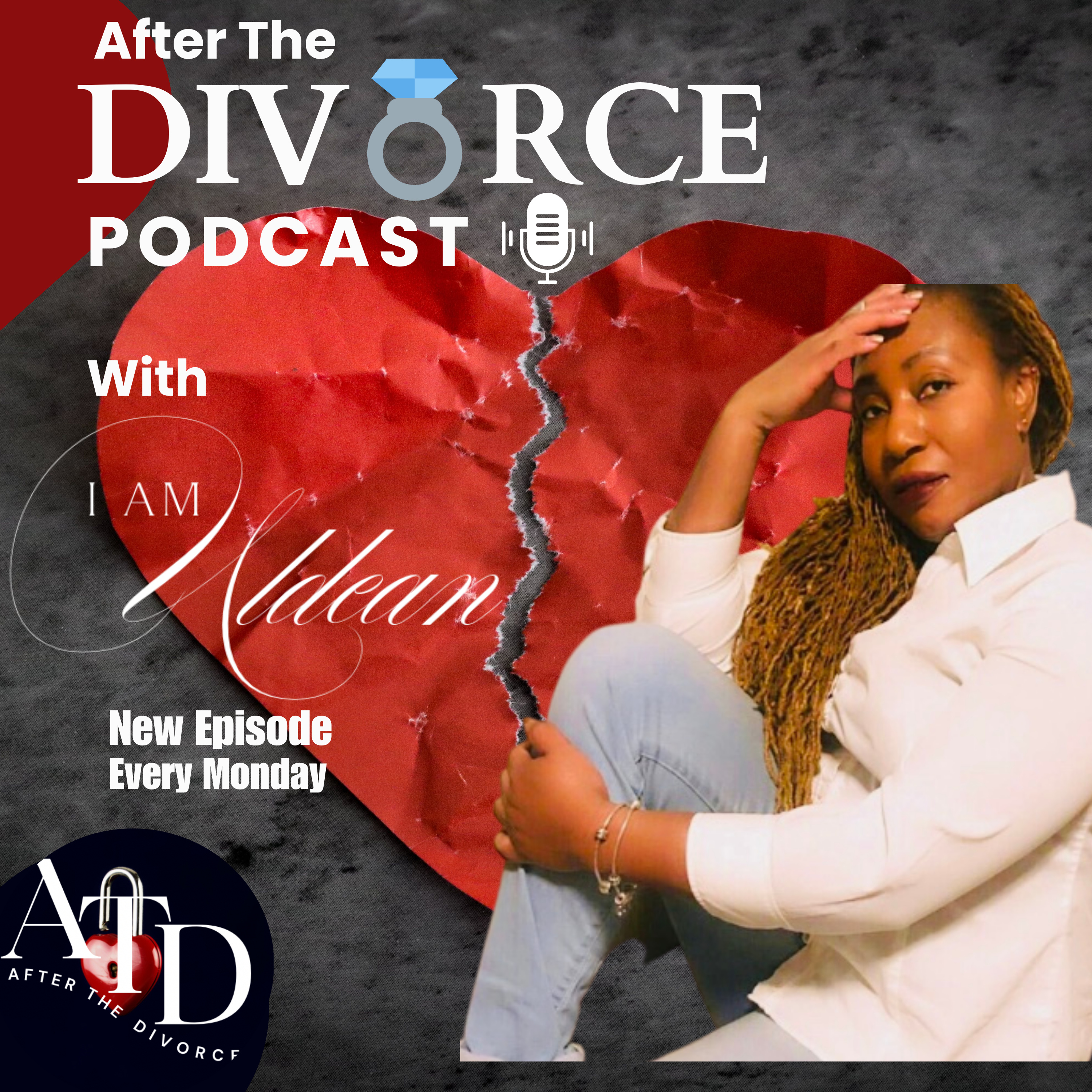 After The Divorce | A Journey of Healing, Reflection & Renewal🎙️