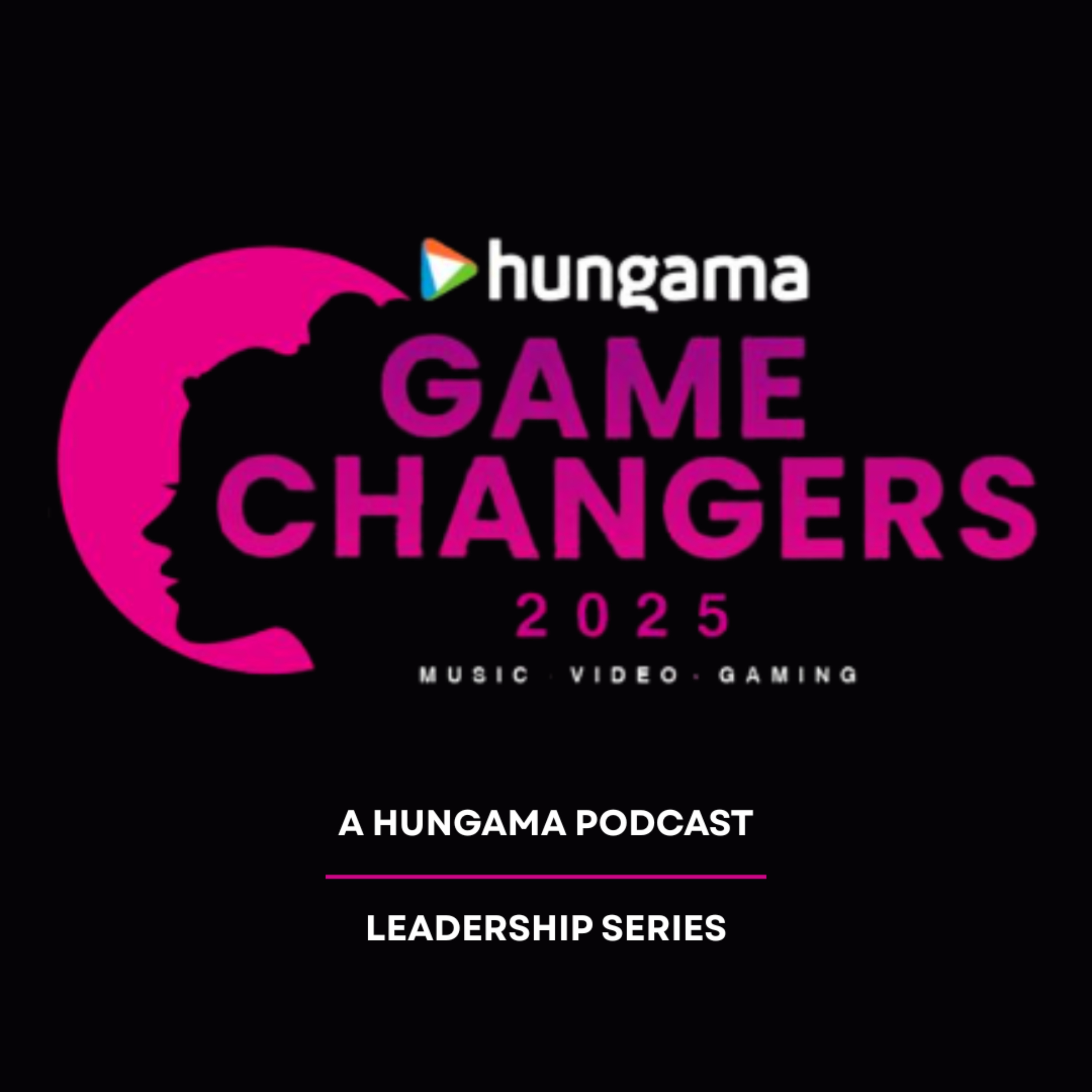 Women Game Changers - Leadership Series by Raunaq Roy