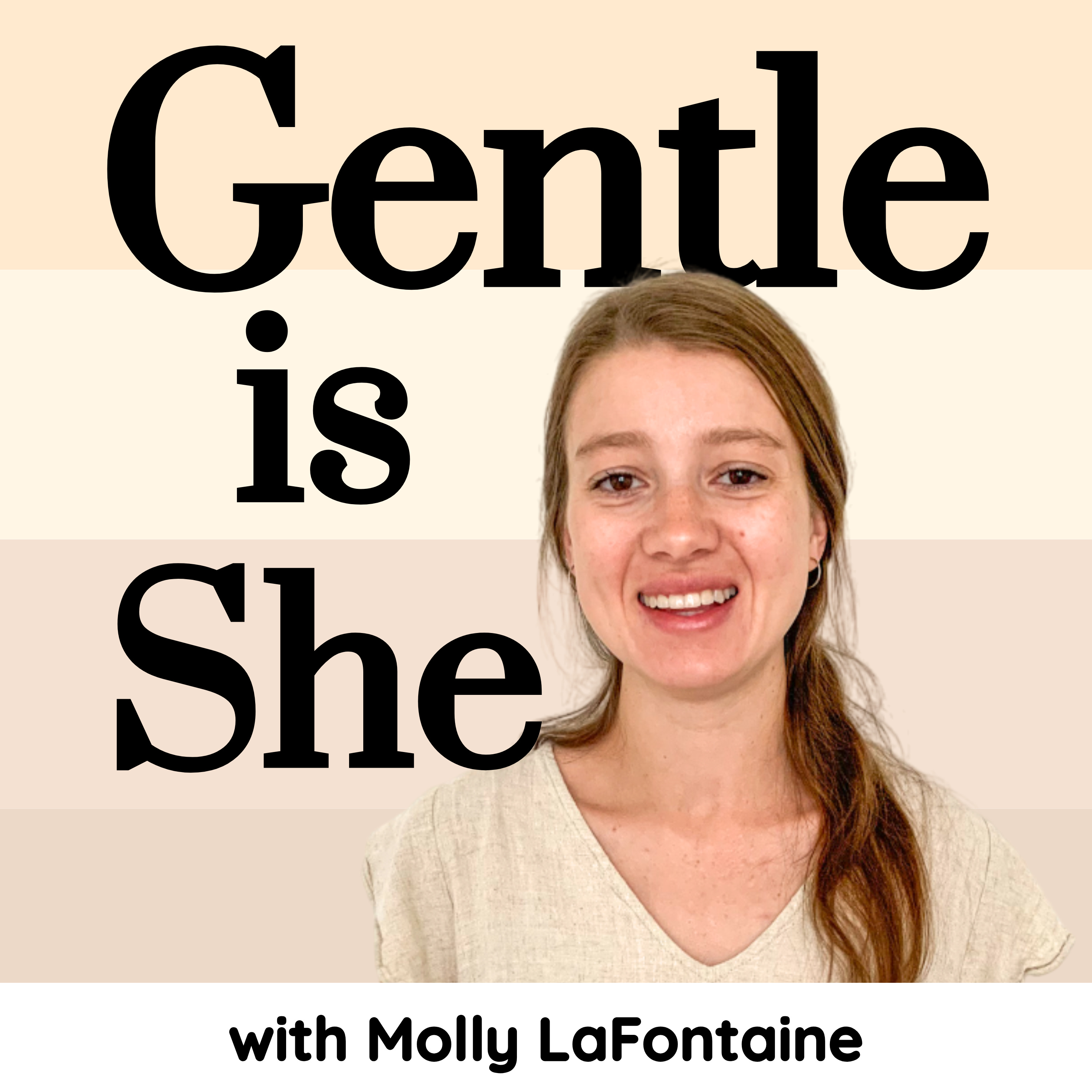 Gentle is She