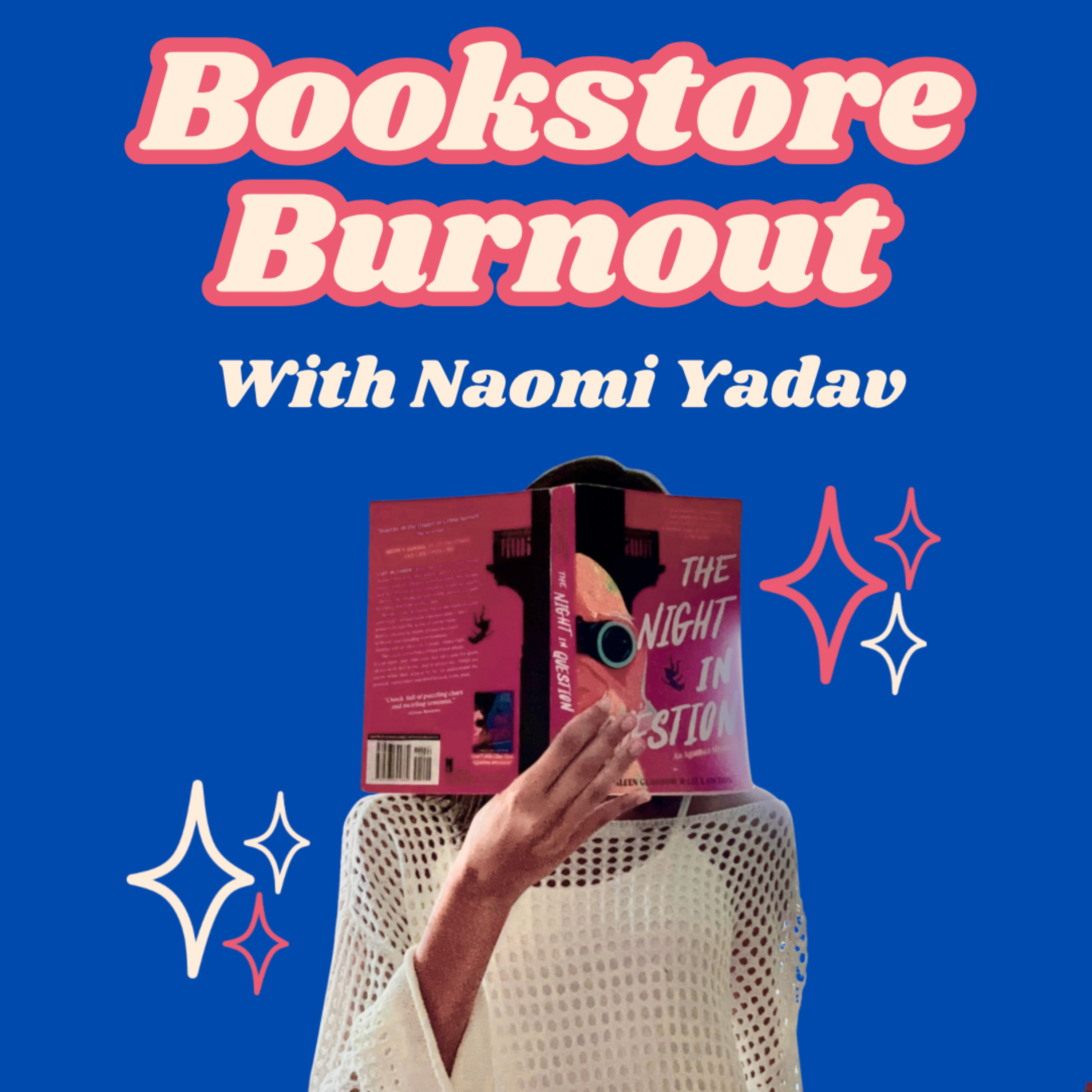 Bookstore Burnout - A podcast on teenage-hood and books