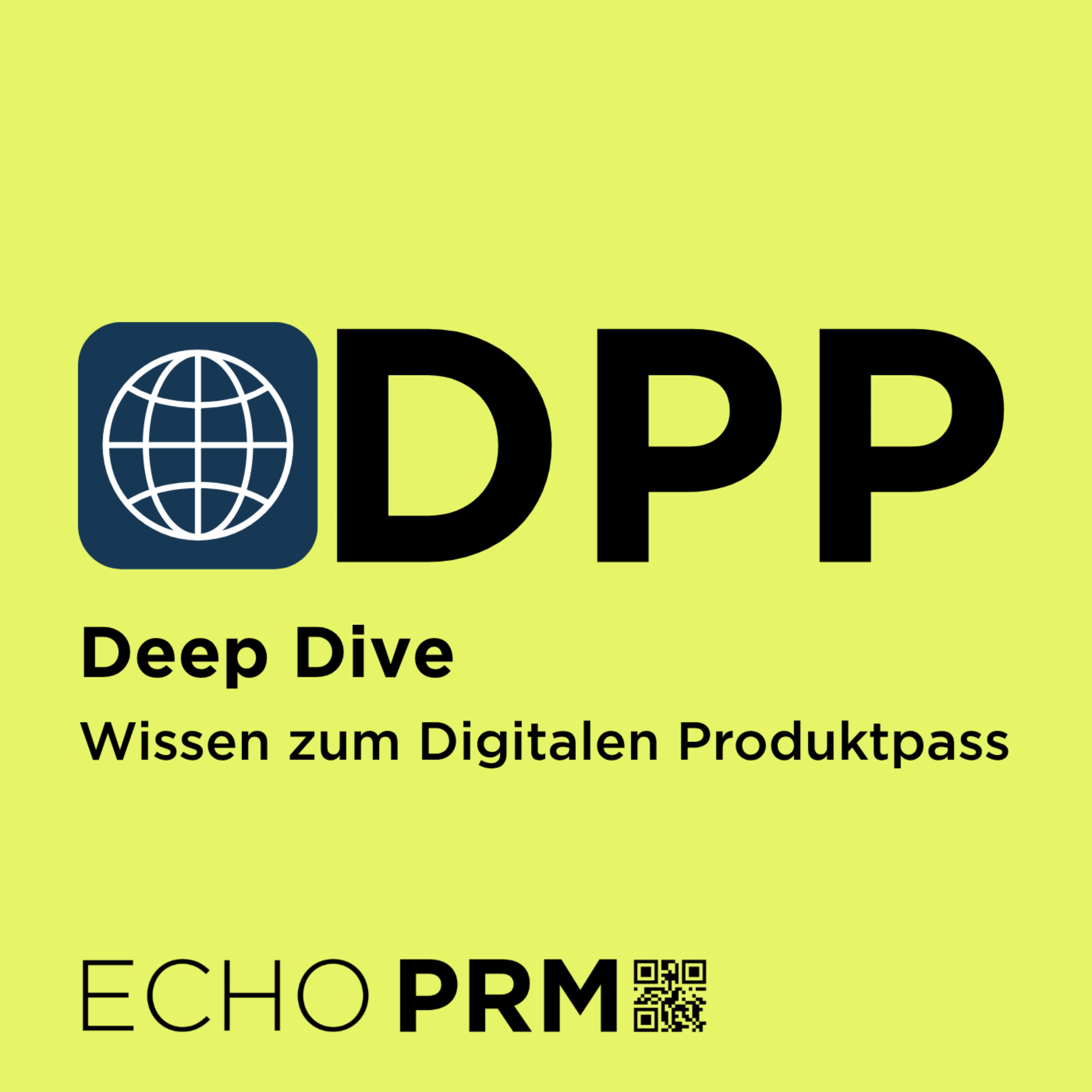 DPP Deep Dive - Wissen zum Digitalen Produktpass