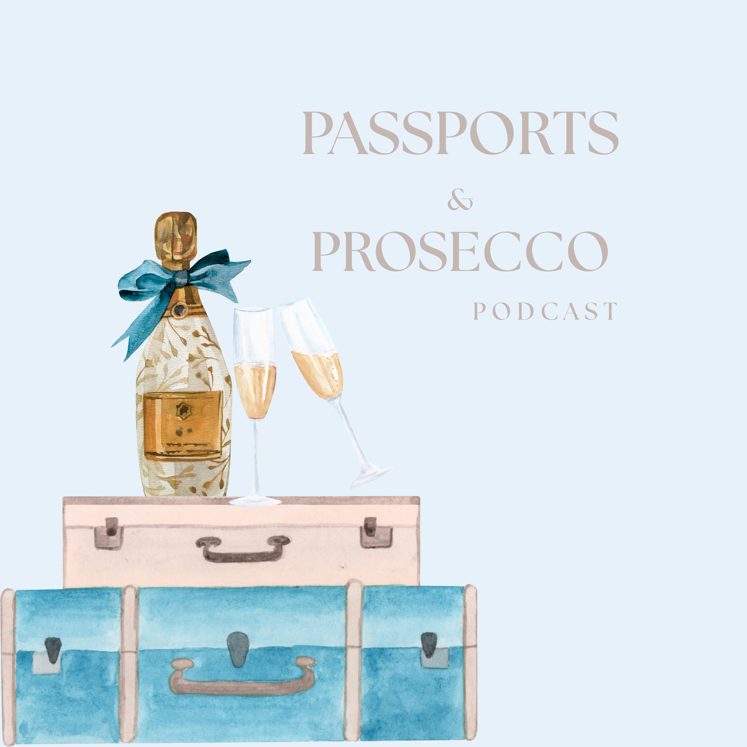 Passports & Prosecco