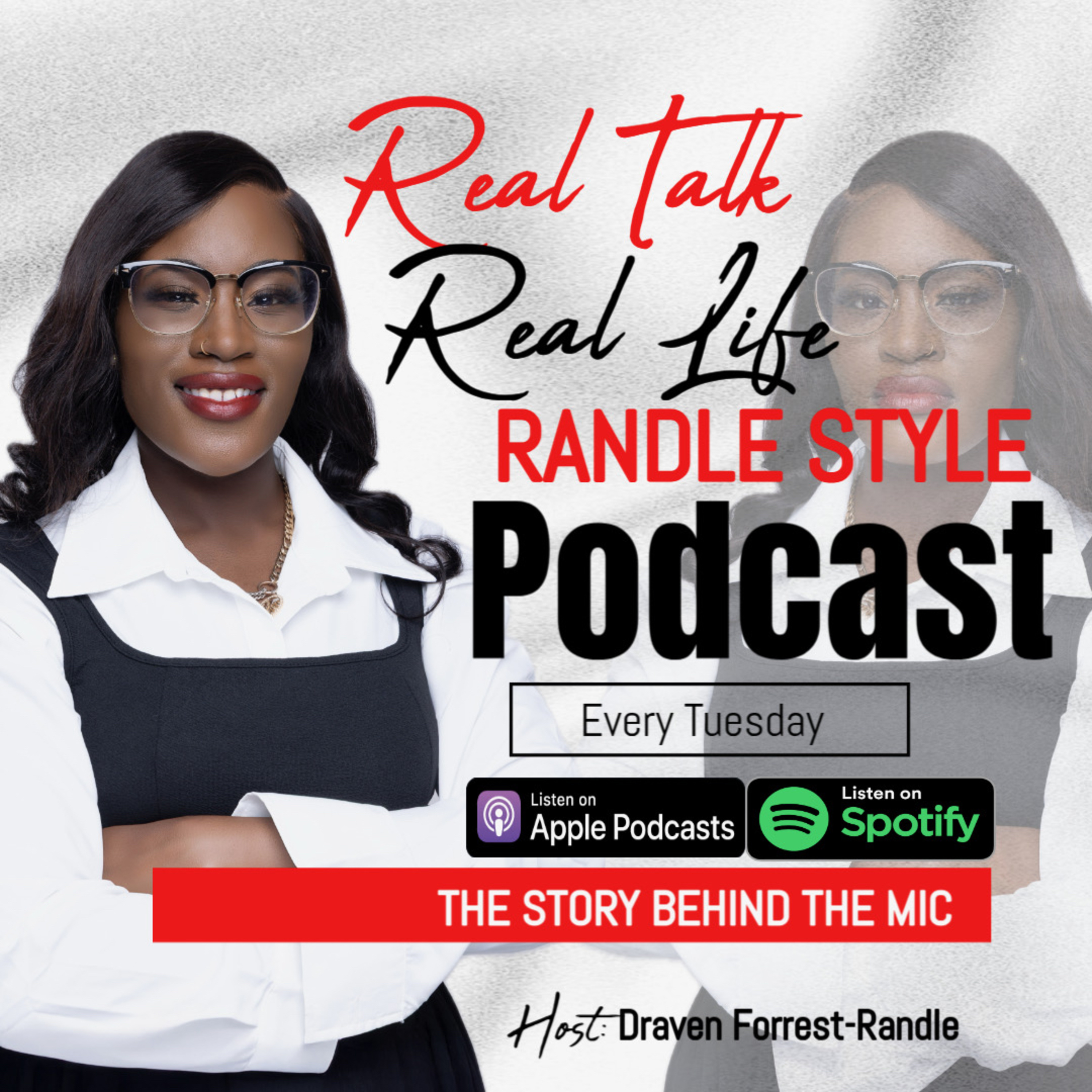 Real Talk Real Life : Randle Style