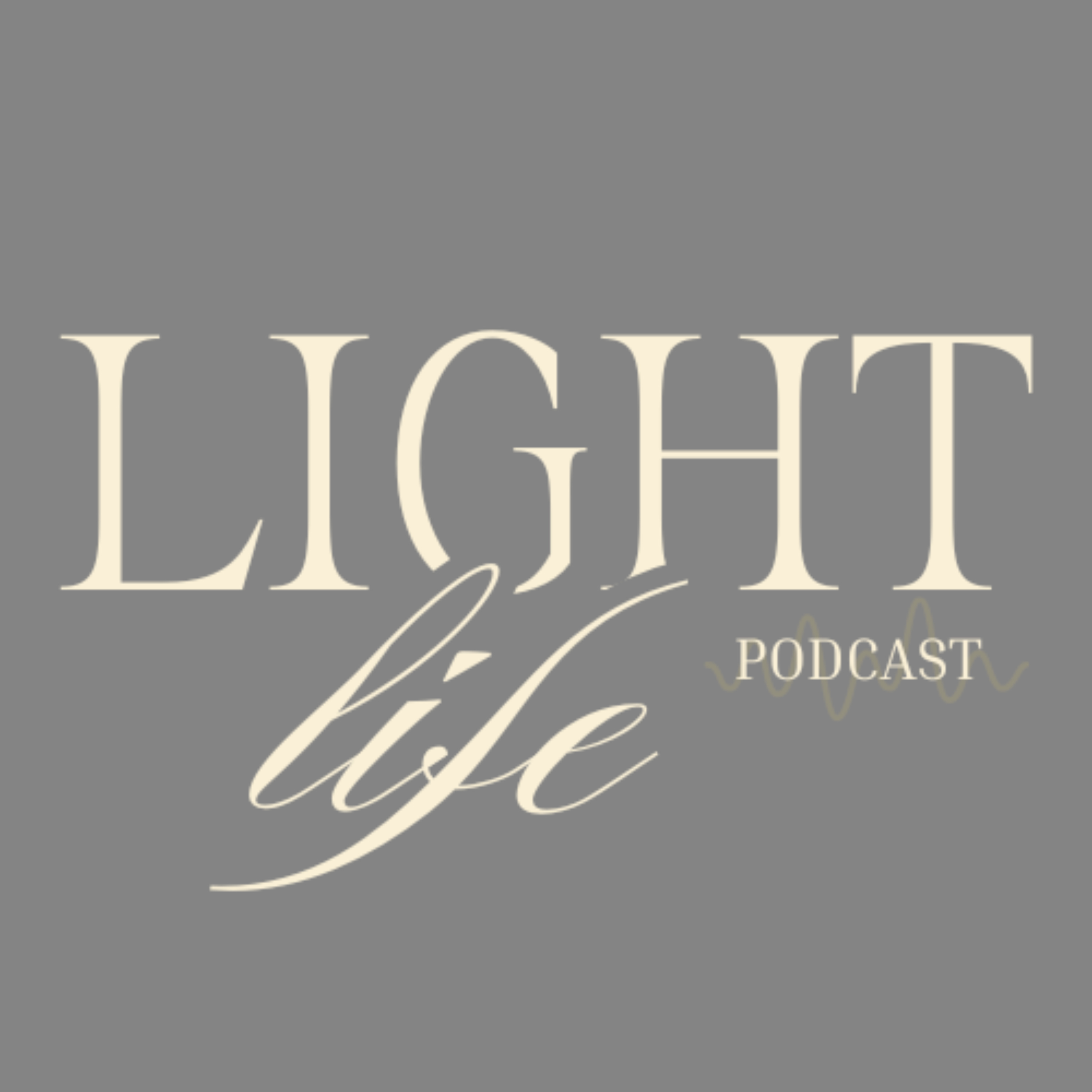 Light Life Podcast