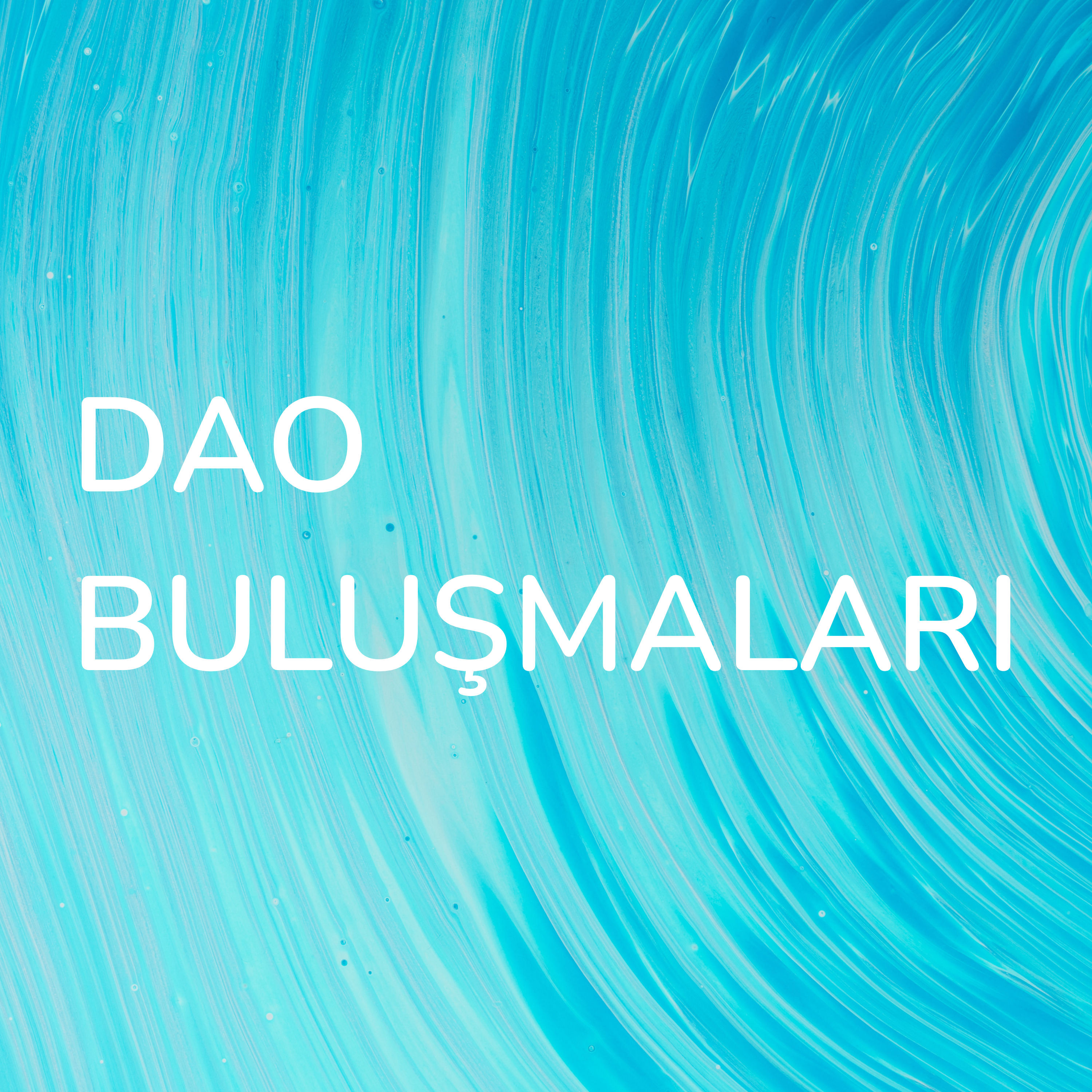 Dao Buluşmaları