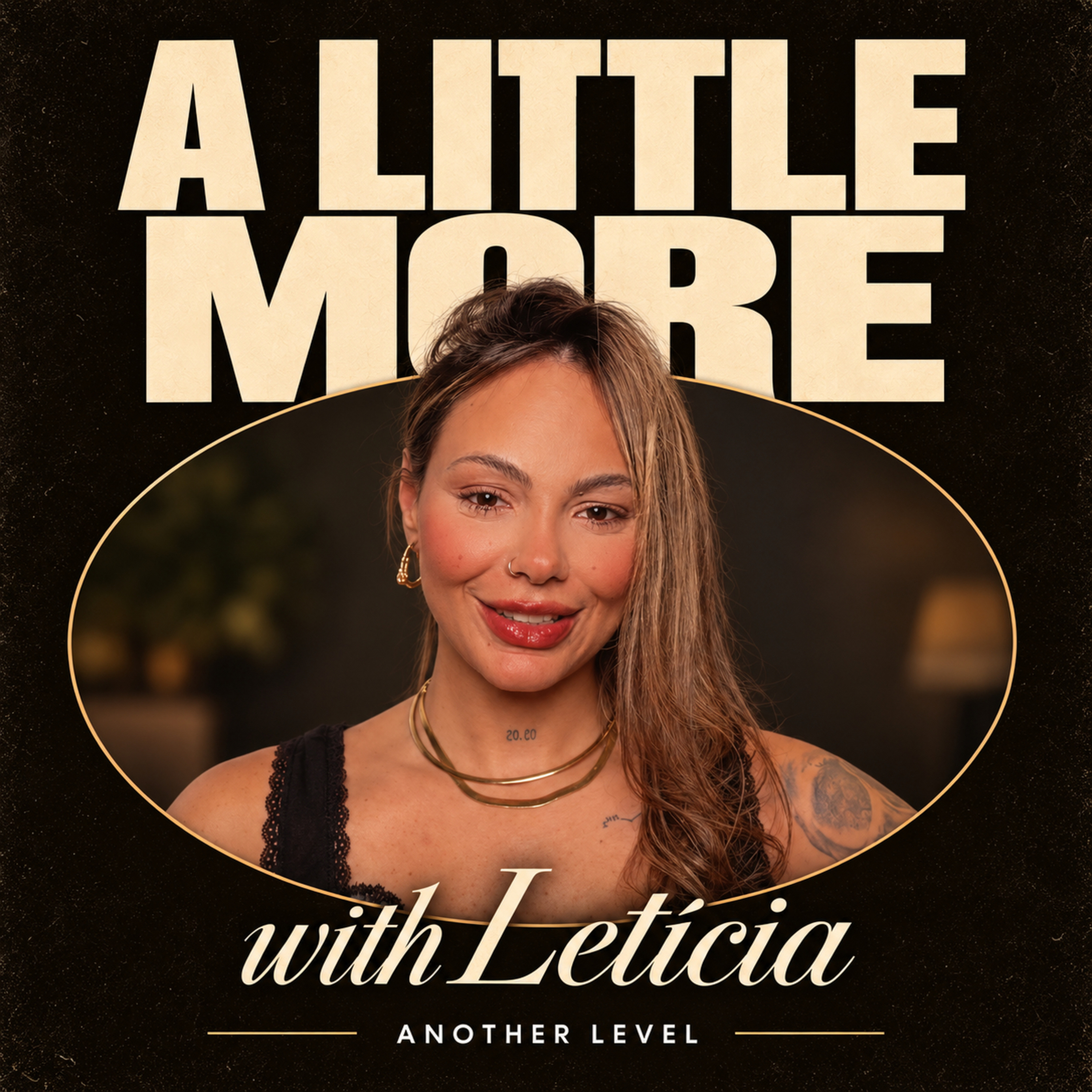 A Little More with Letícia