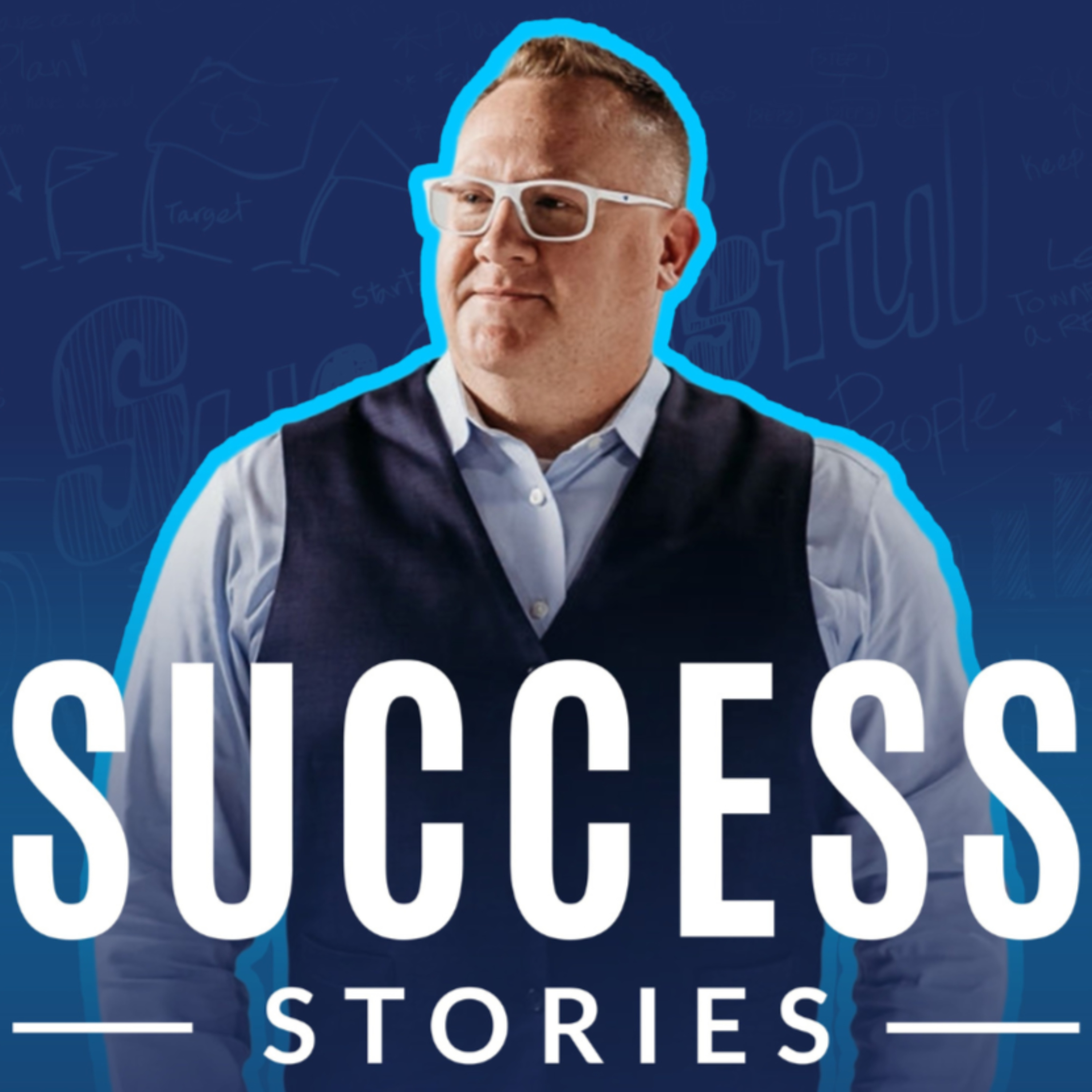 Success Stories with Steve Cross