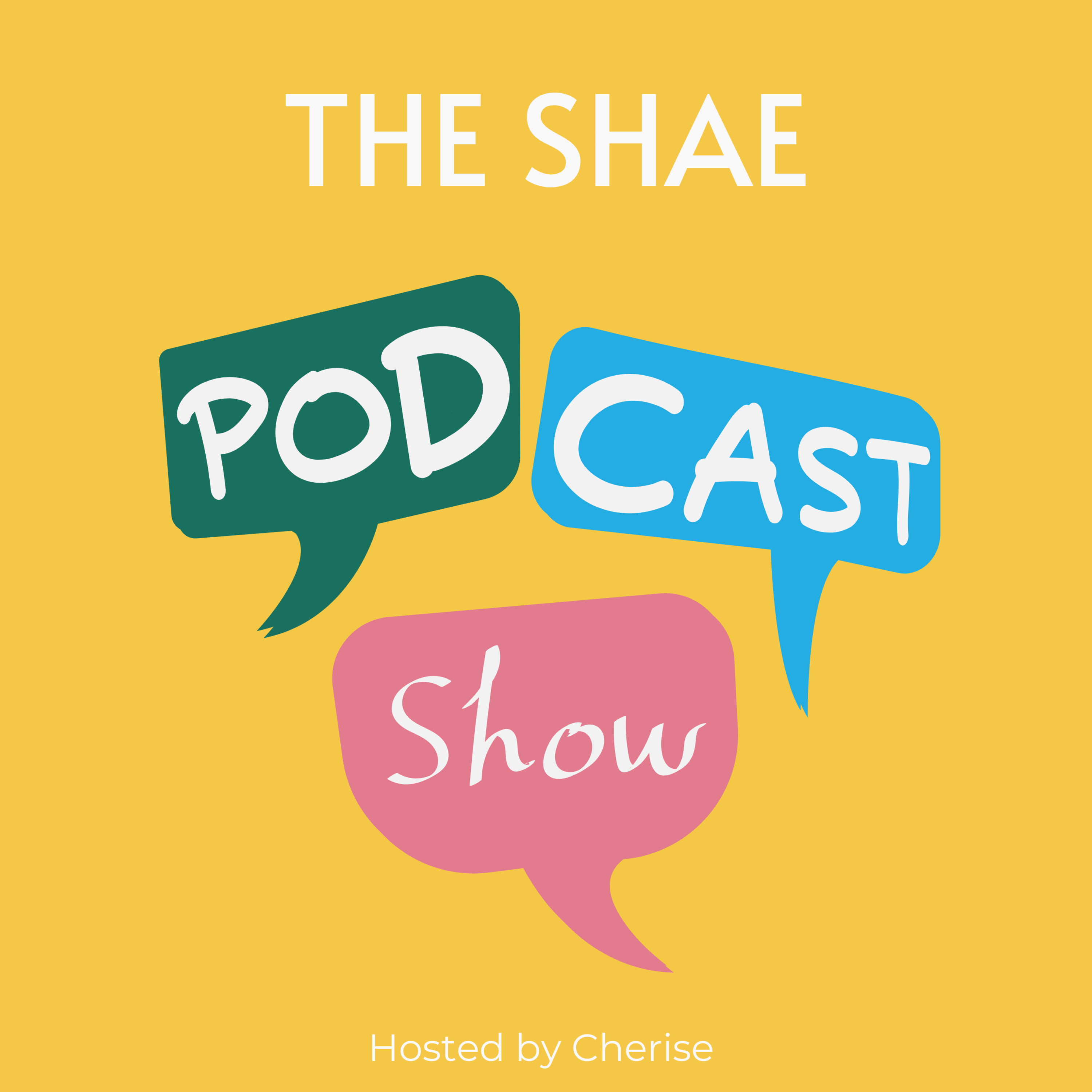 The SHAE Podcast podcast artwork