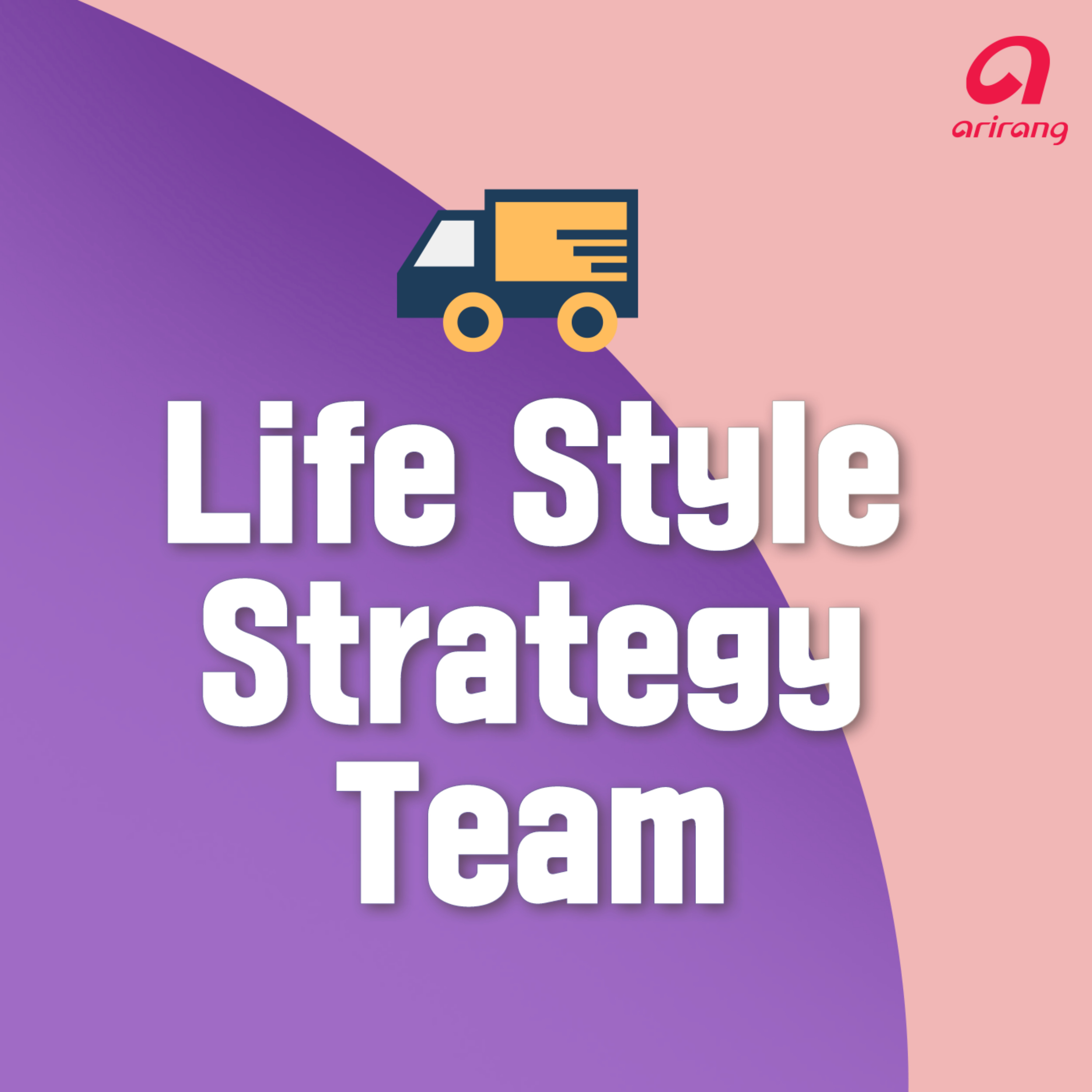 Life Style Strategy Team podcast artwork
