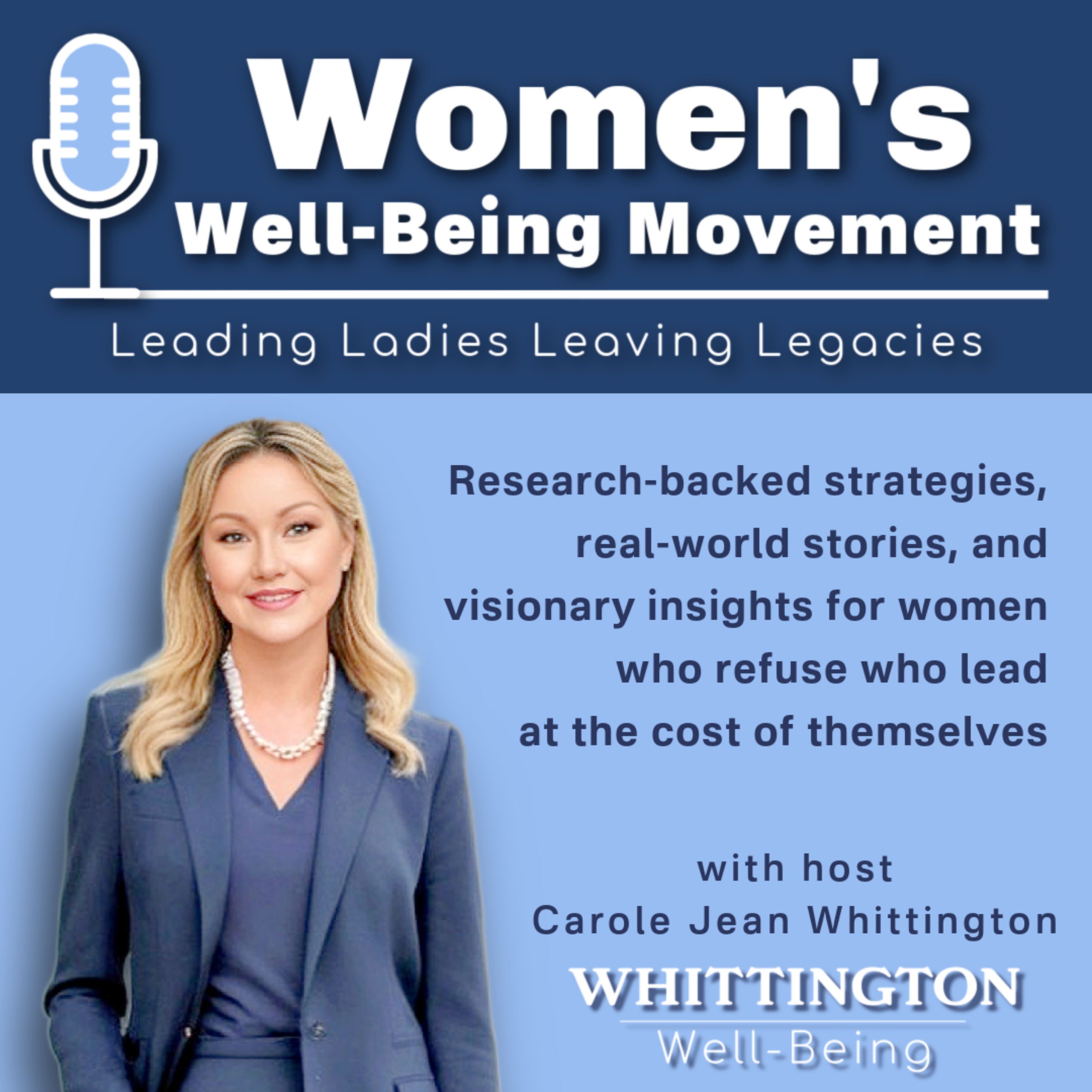 Women's Well-Being Movement: Leading Ladies Leaving Legacies