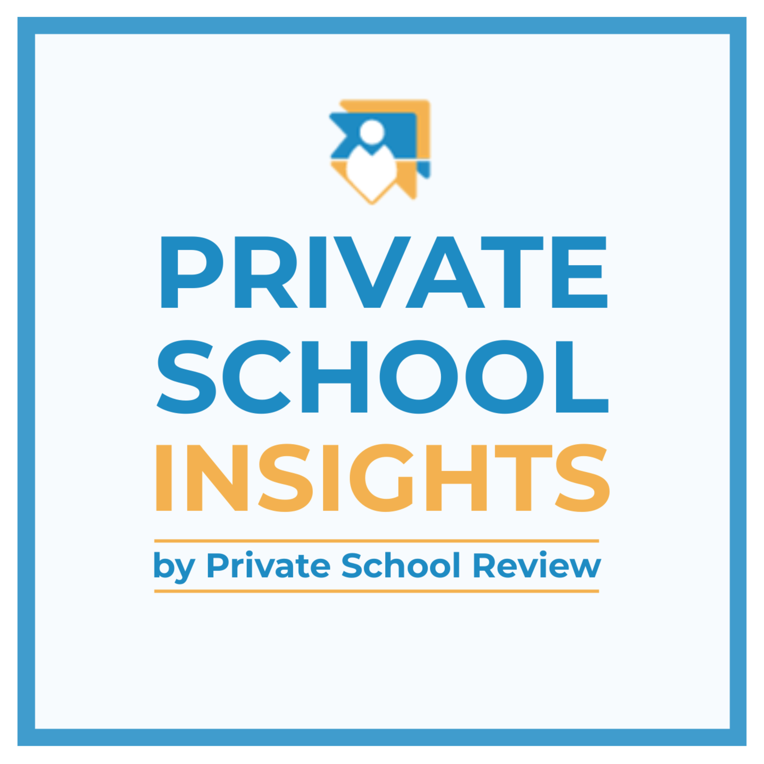 Private School Insights by PrivateSchoolReview