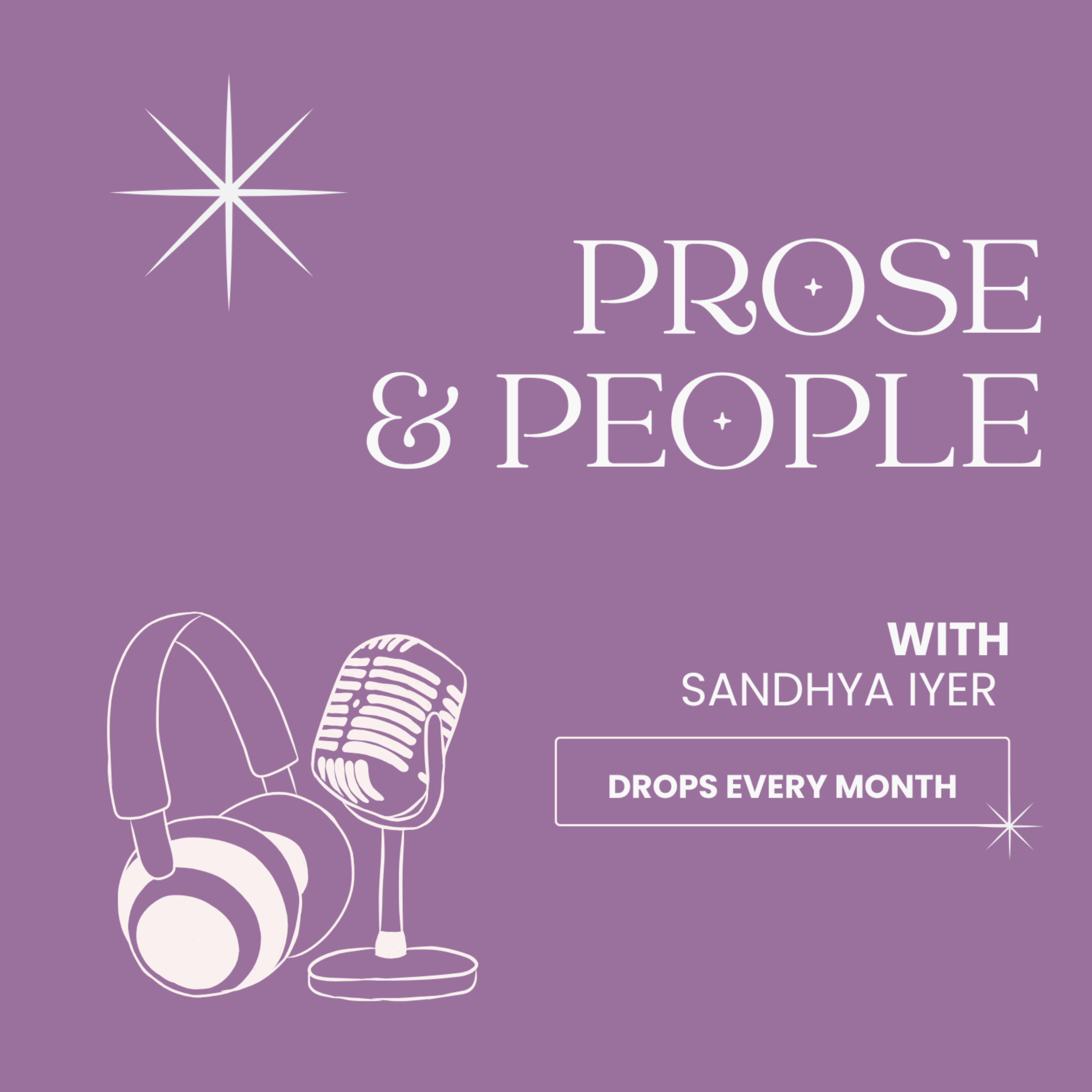 Prose and People by Sandhya Iyer