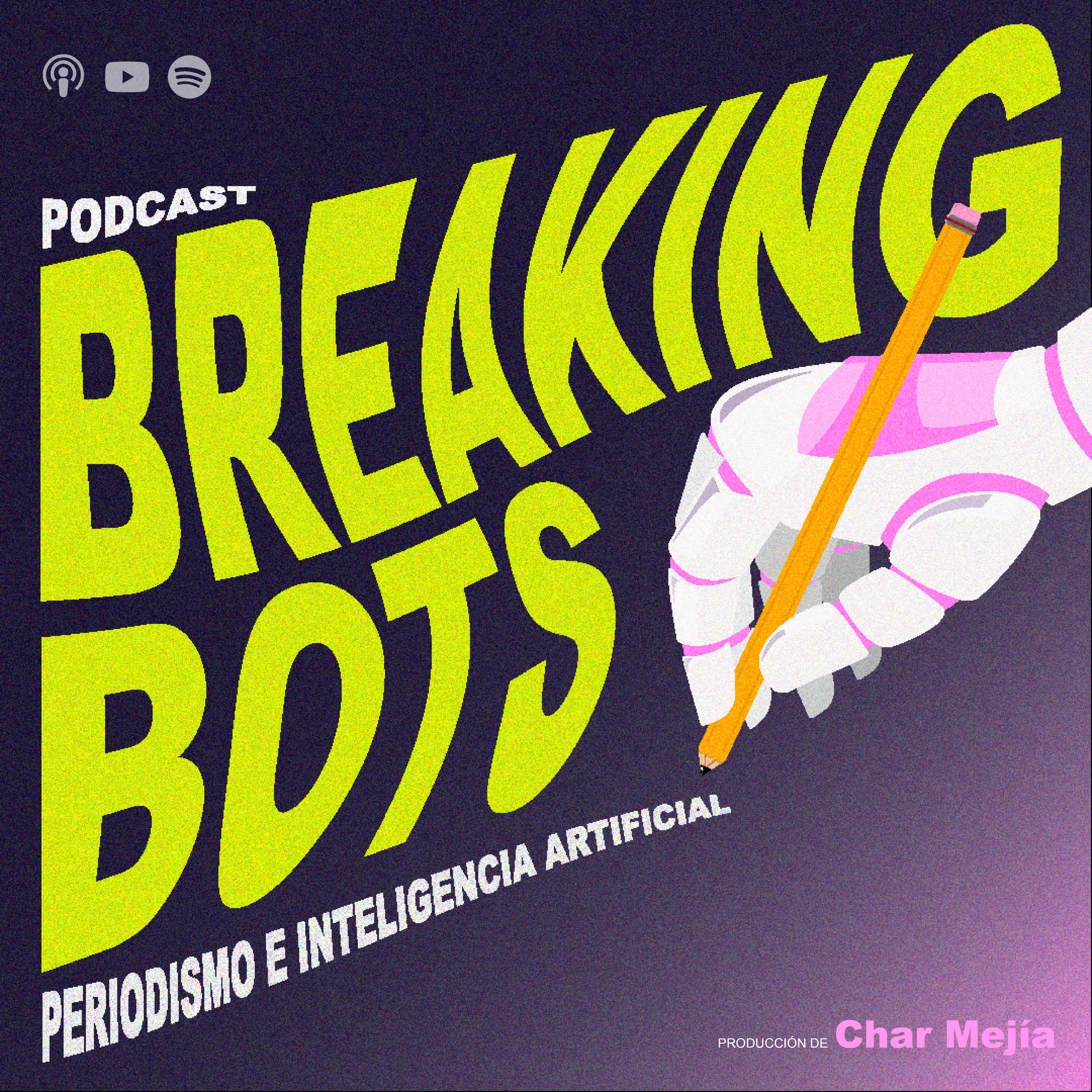 Breaking Bots: Periodismo e Inteligencia Artificial