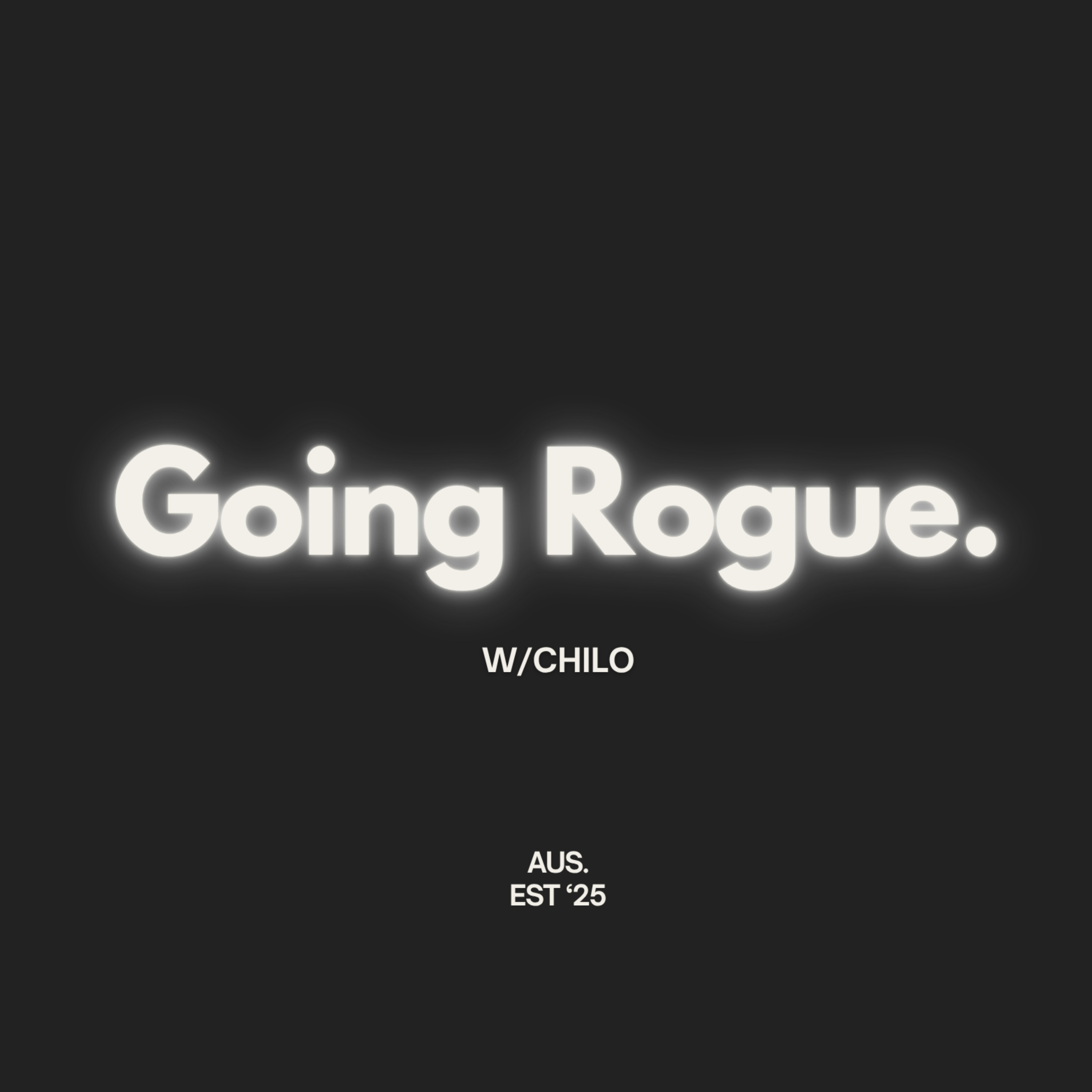 Going Rogue with Chilo