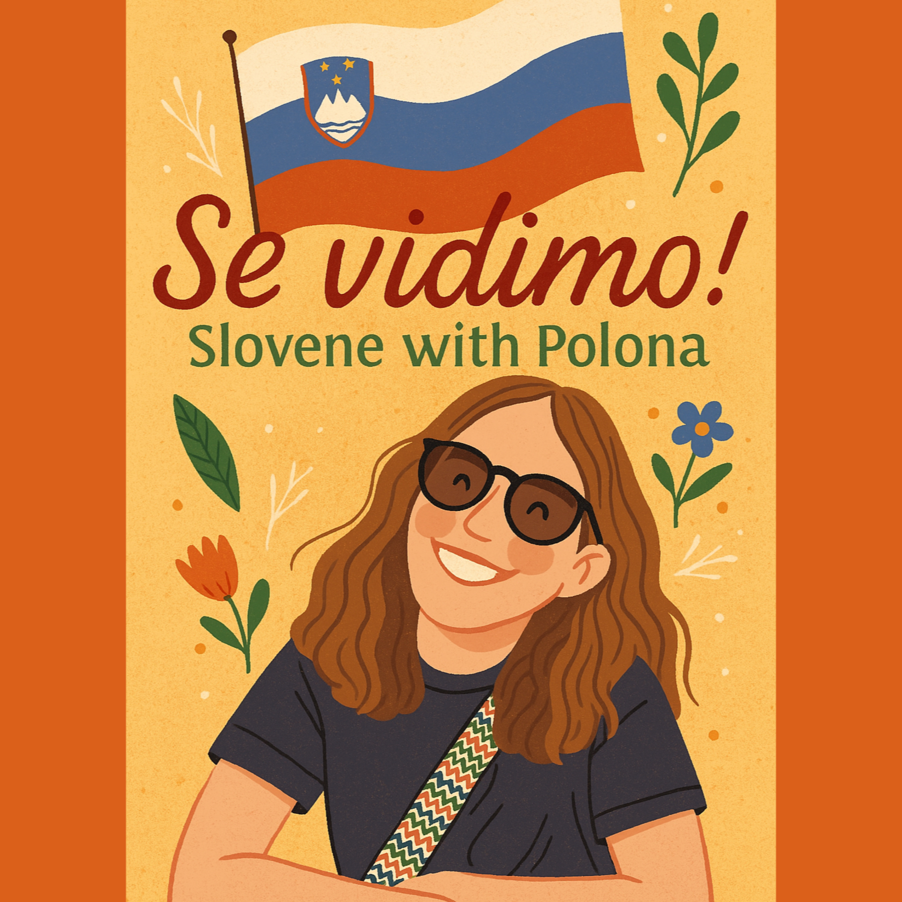 Se vidimo! Slovene with Polona