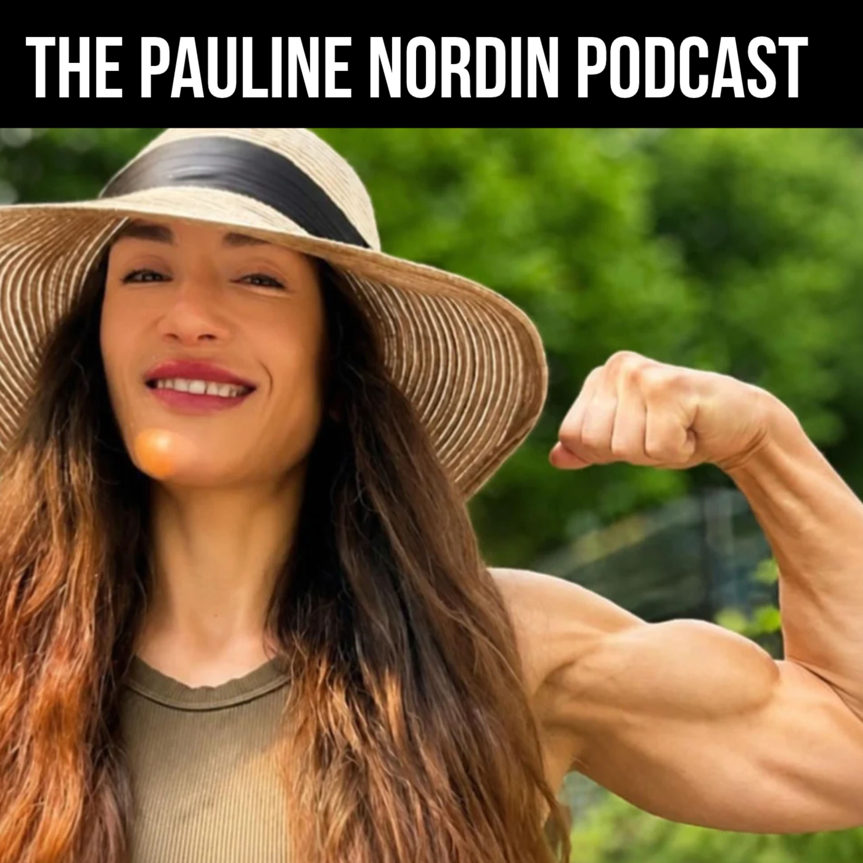 The PAULINE NORDIN Podcast