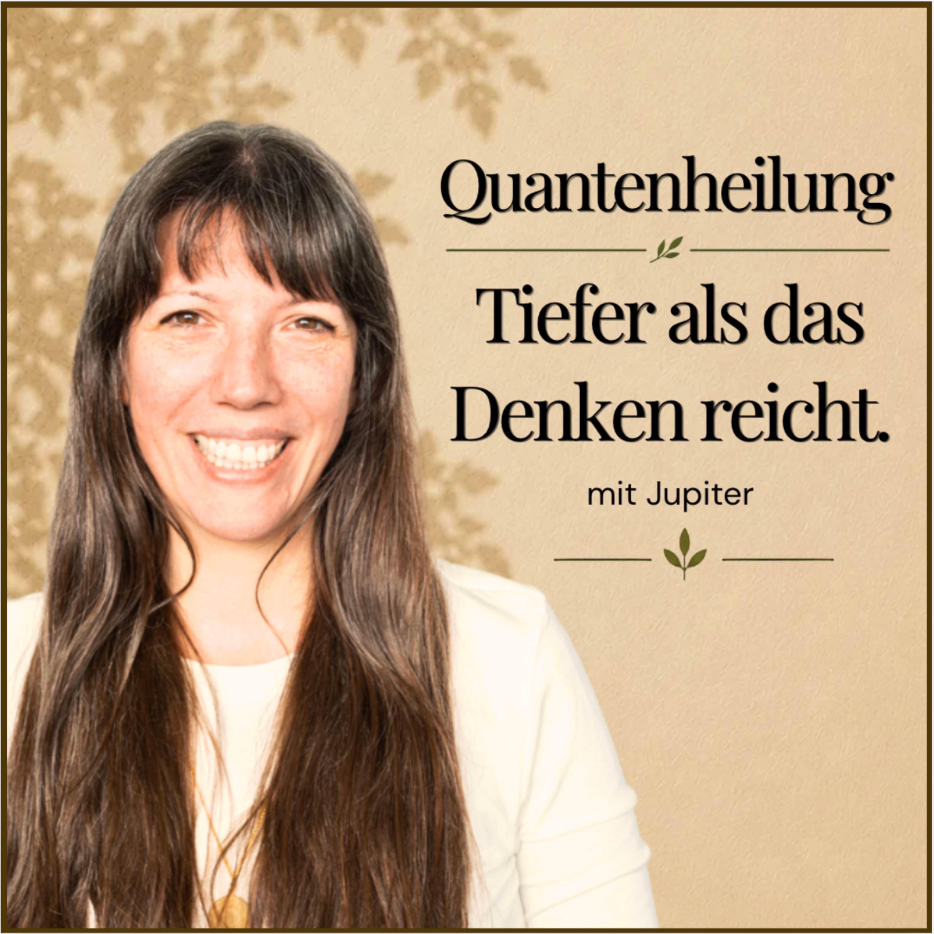 Quantenheilung fürs Leben podcast artwork