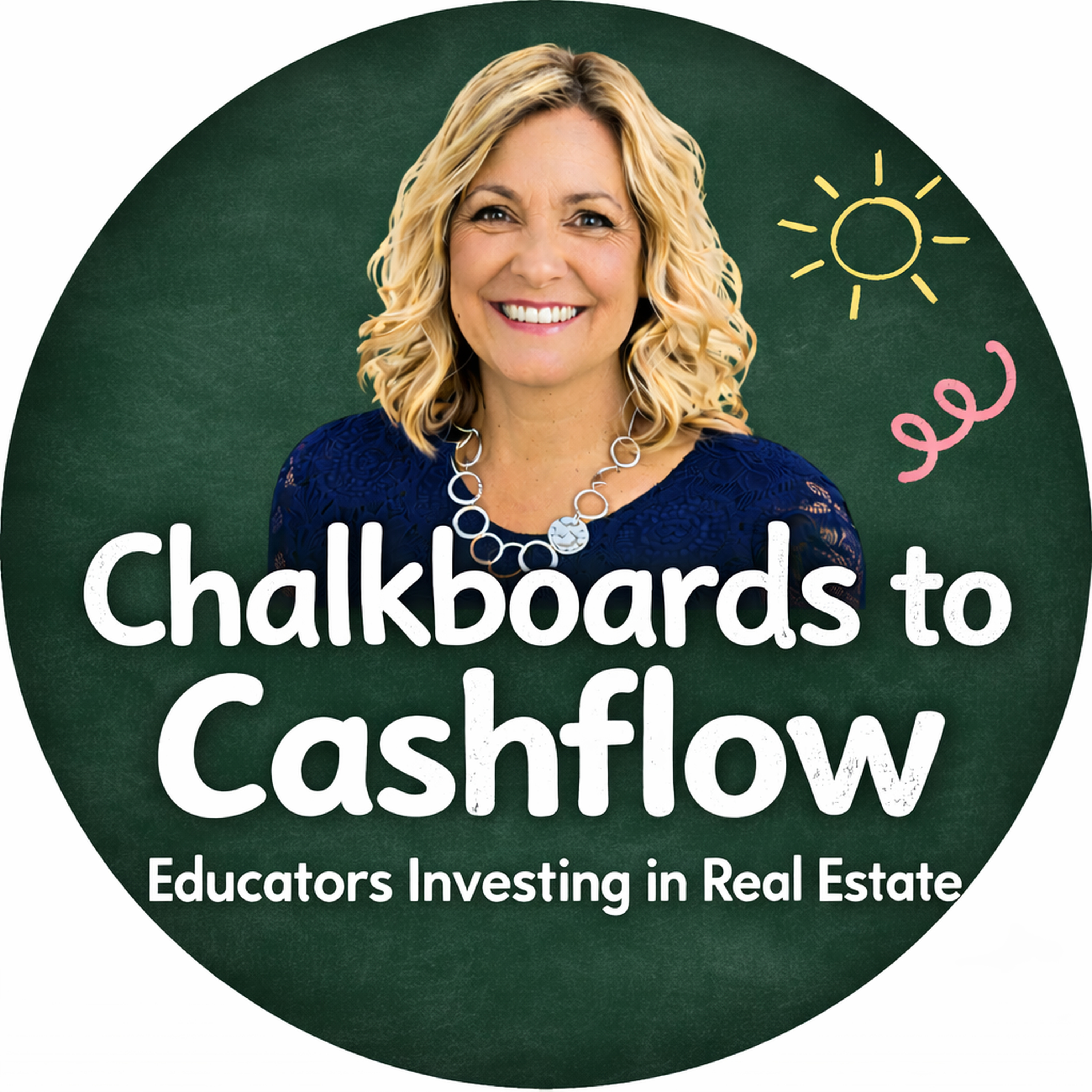 Chalkboards to Cashflow: Educators Investing in Real Estate podcast artwork