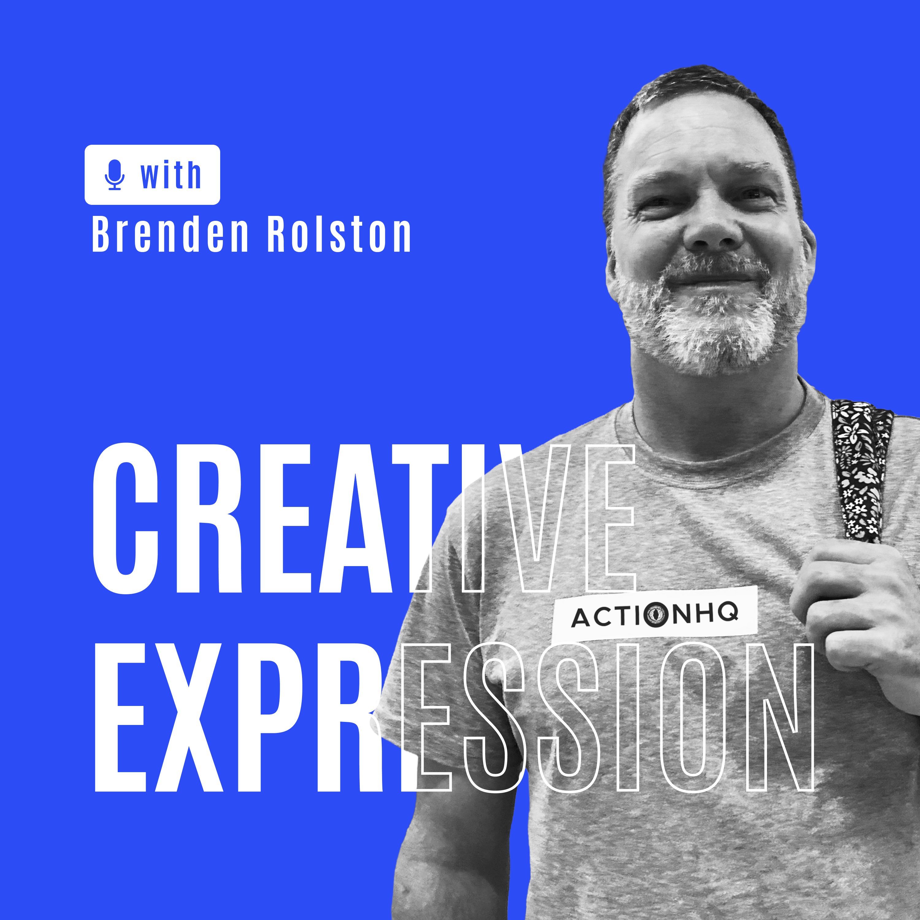 CREATIVE EXPRESSION w/ Brenden Rolston
