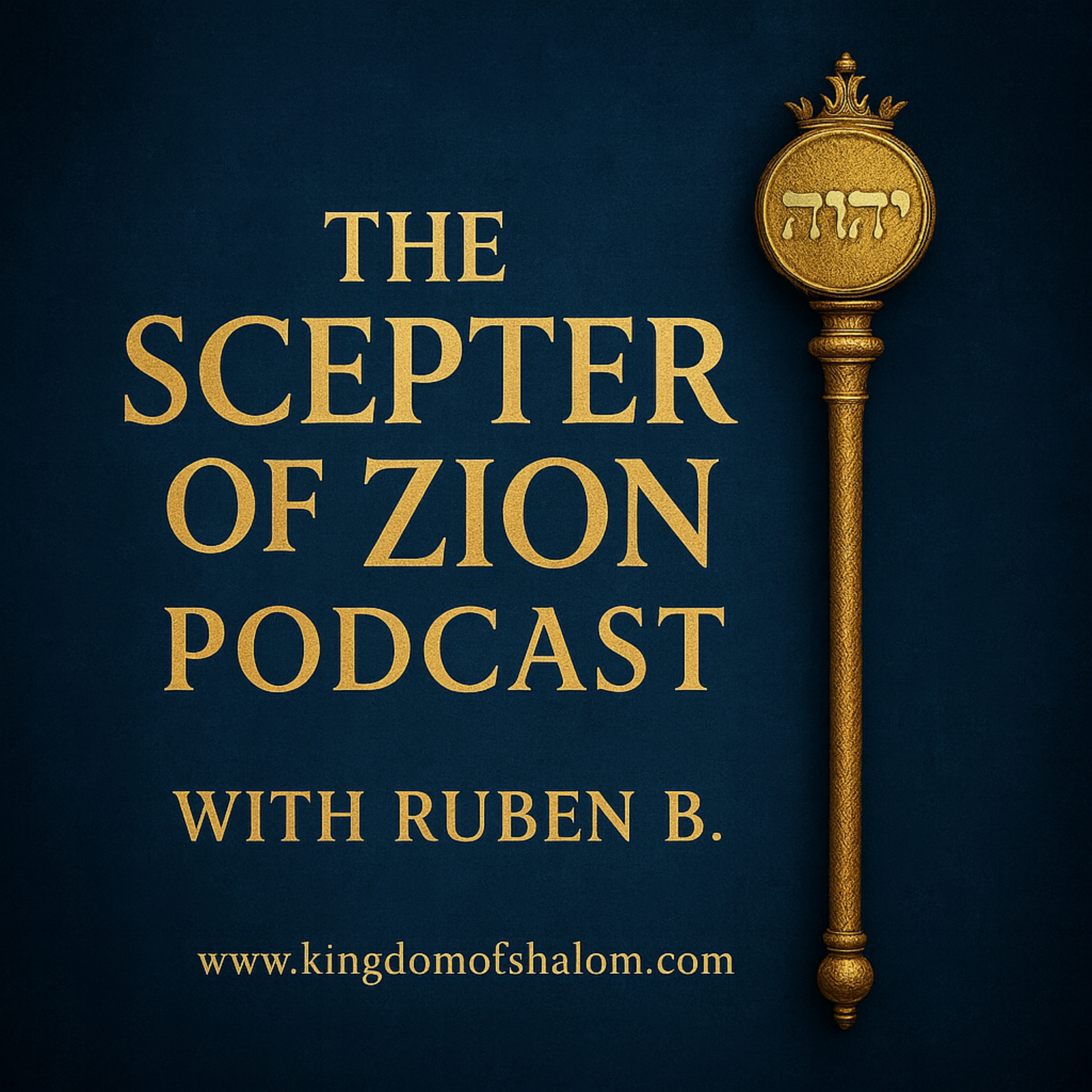 The Scepter of Zion
