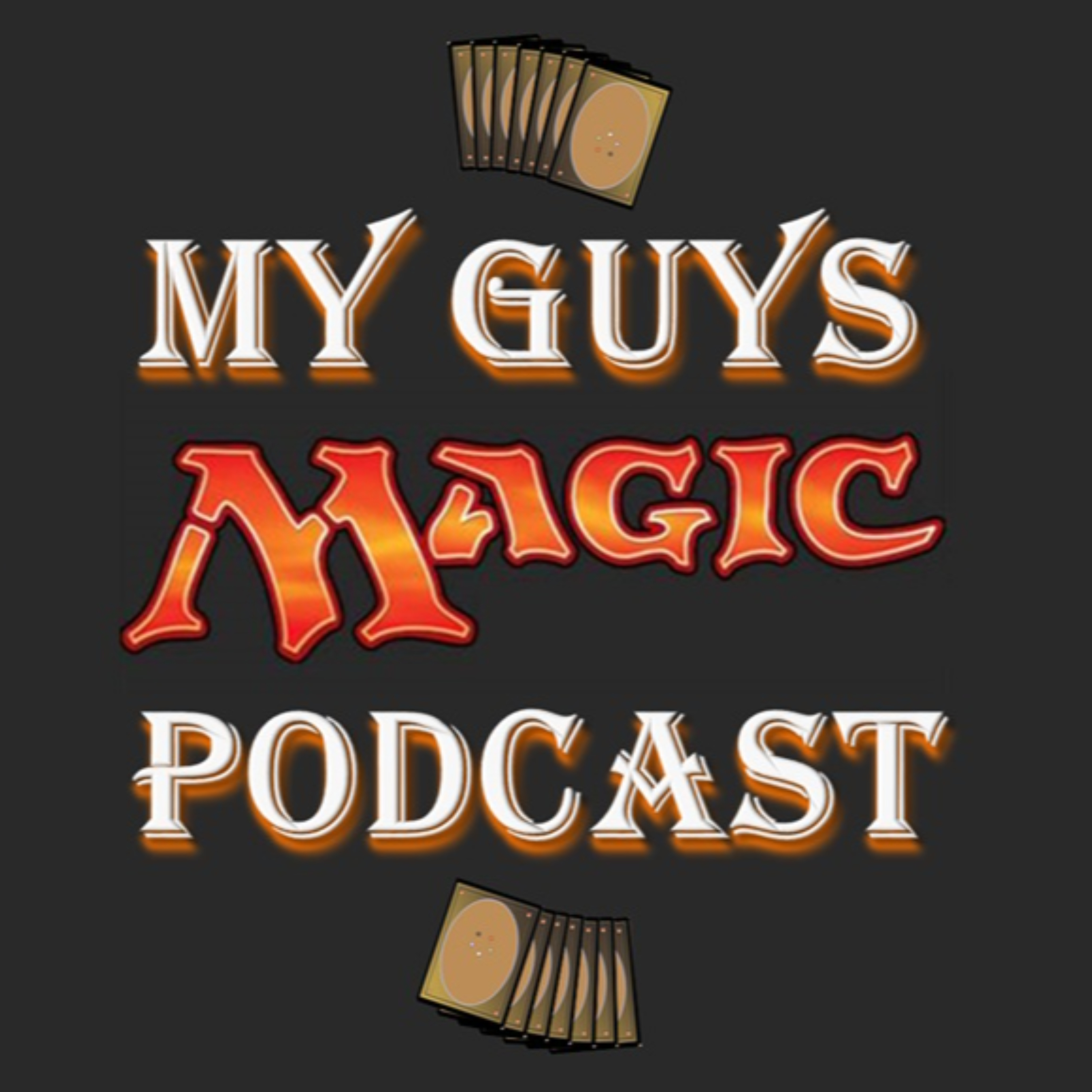 My Guys Magic Podcast