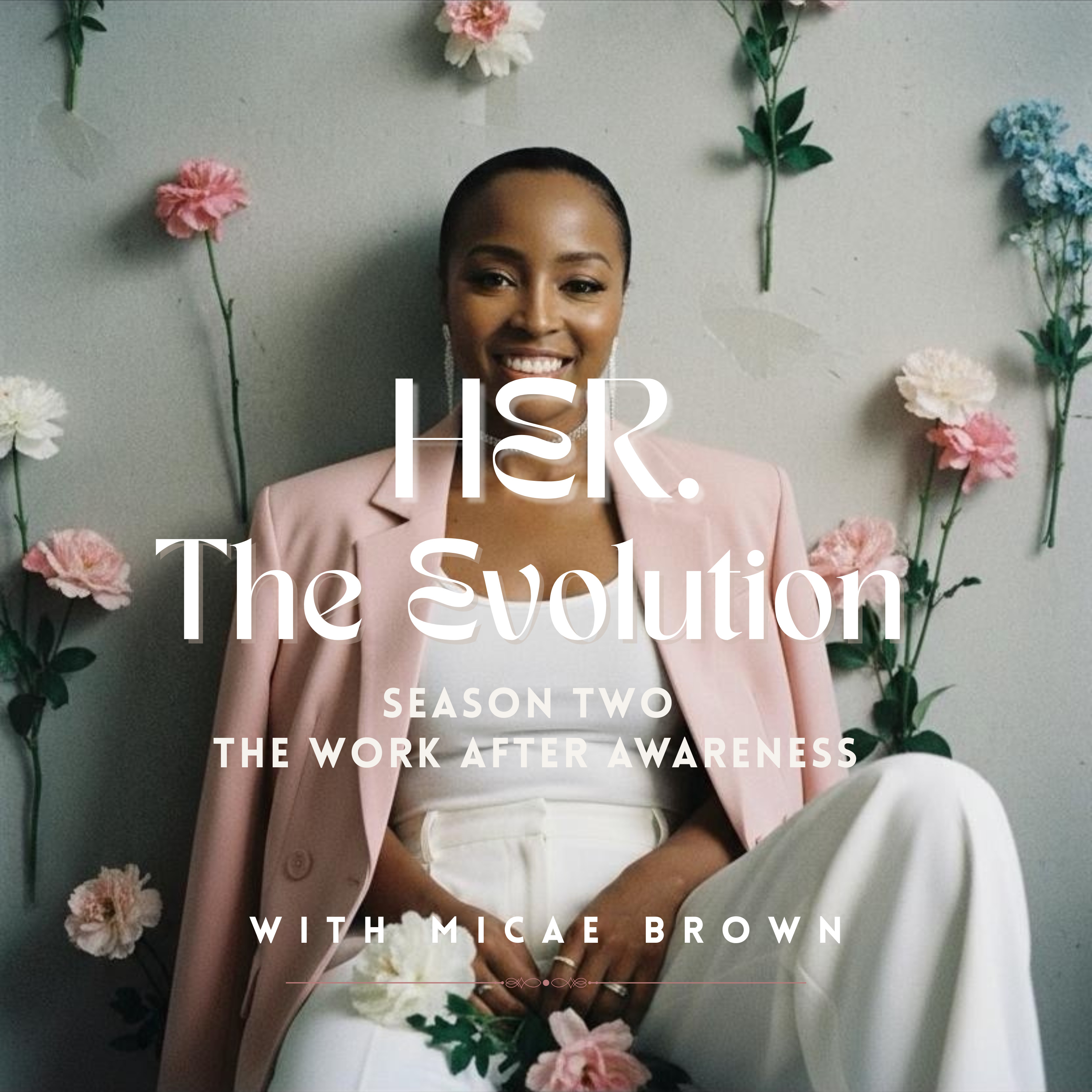 HER. The Evolution Podcast