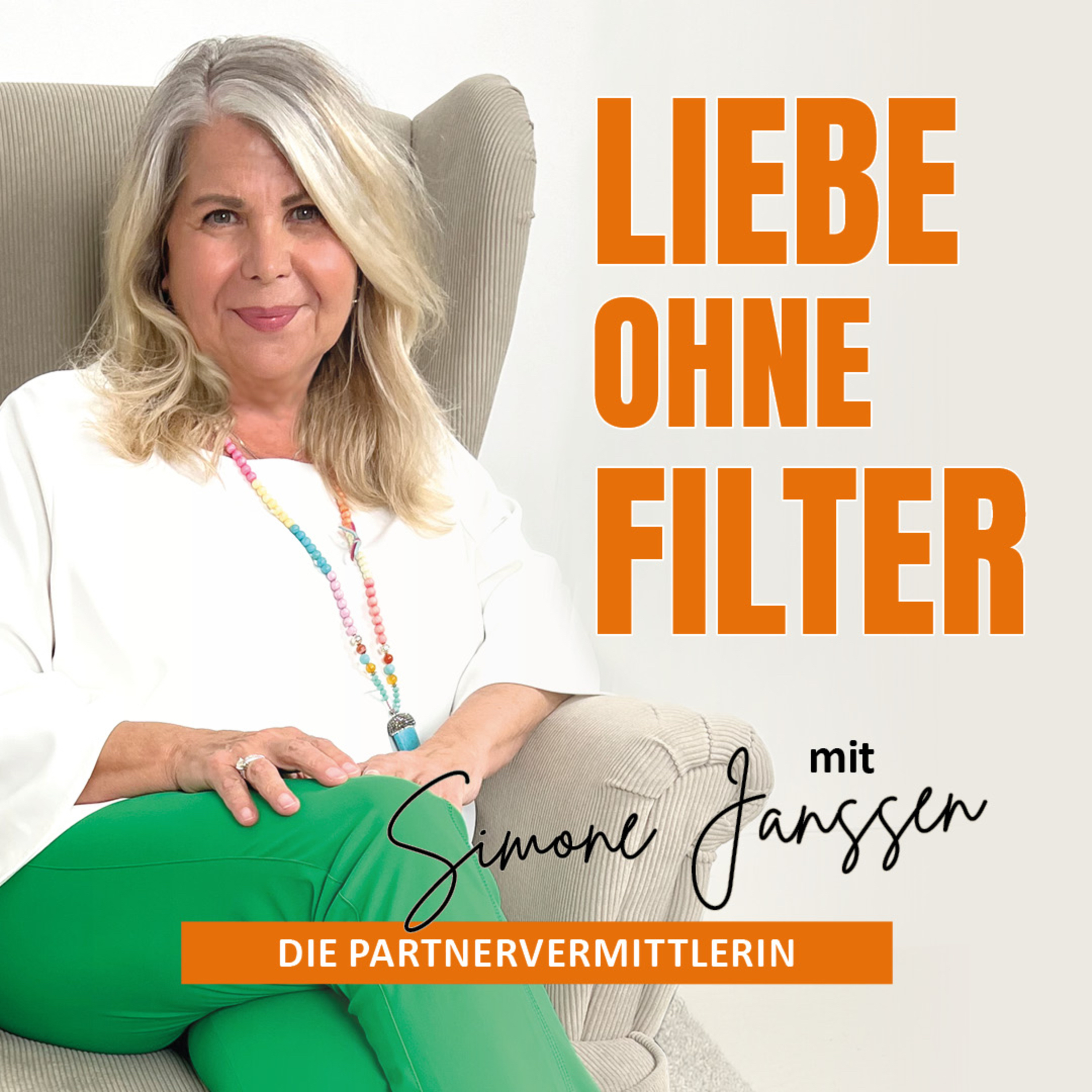 Liebe ohne Filter – Der Podcast über Partnersuche und Beziehungen Liebe ohne Filter – Der Podcast über Partnersuche und Beziehungen